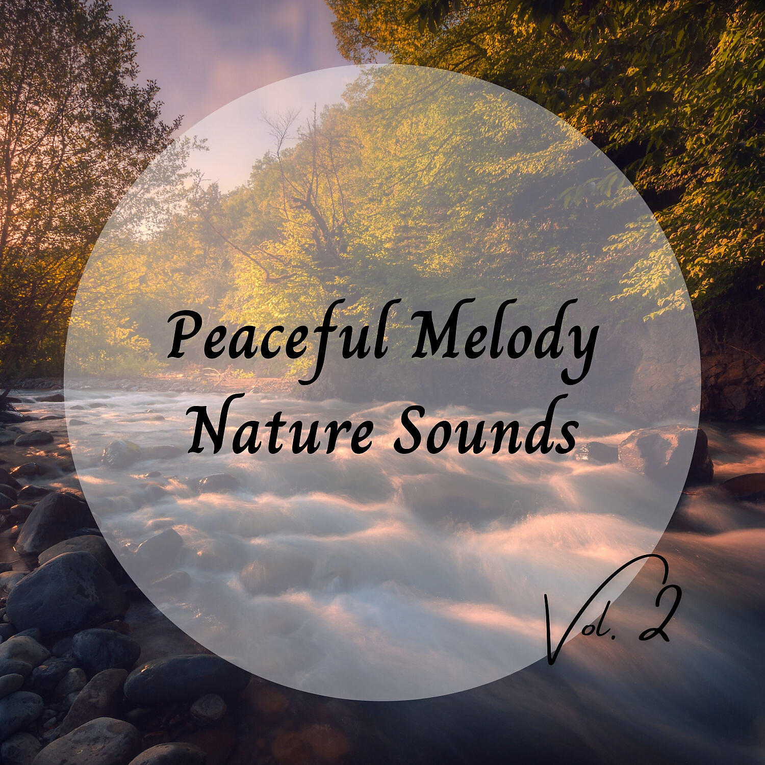 Релиз Peaceful Melody Nature Sounds Vol. 2