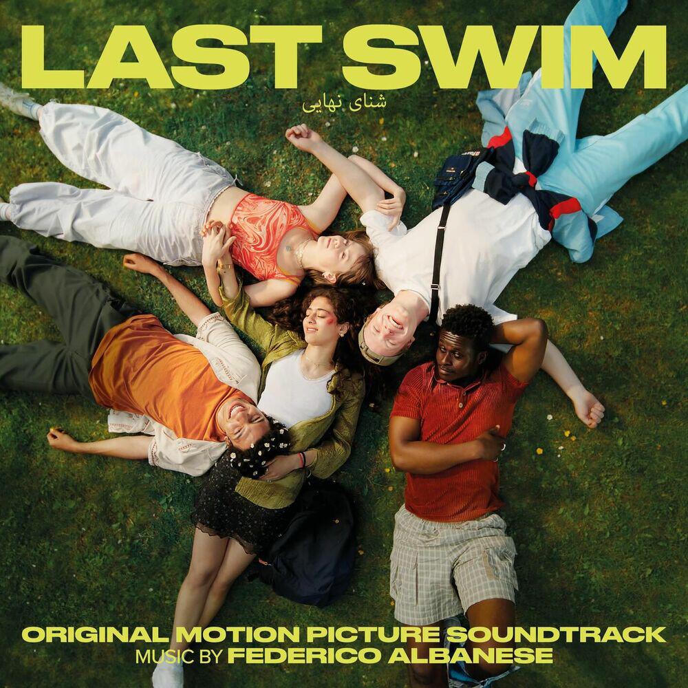 Постер альбома Last Swim (Original Motion Picture Soundtrack)