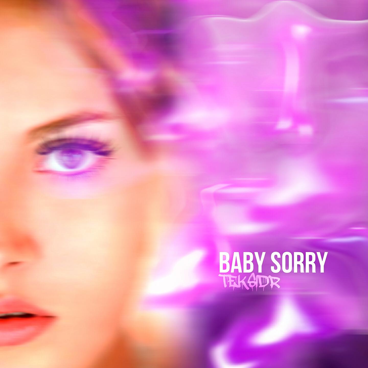 Релиз BABY SORRY