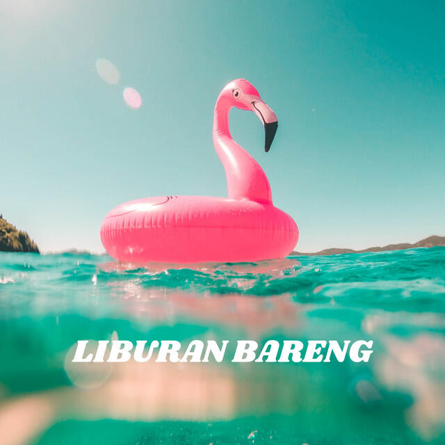 Релиз Liburan Bareng