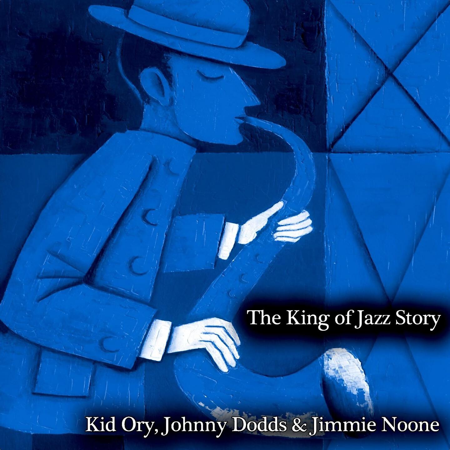 Постер альбома The King of Jazz Story - All Original Recordings - Remastered