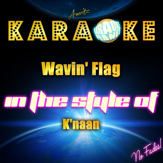 Релиз Wavin' Flag (In the Style of K'naan) [Karaoke Version]