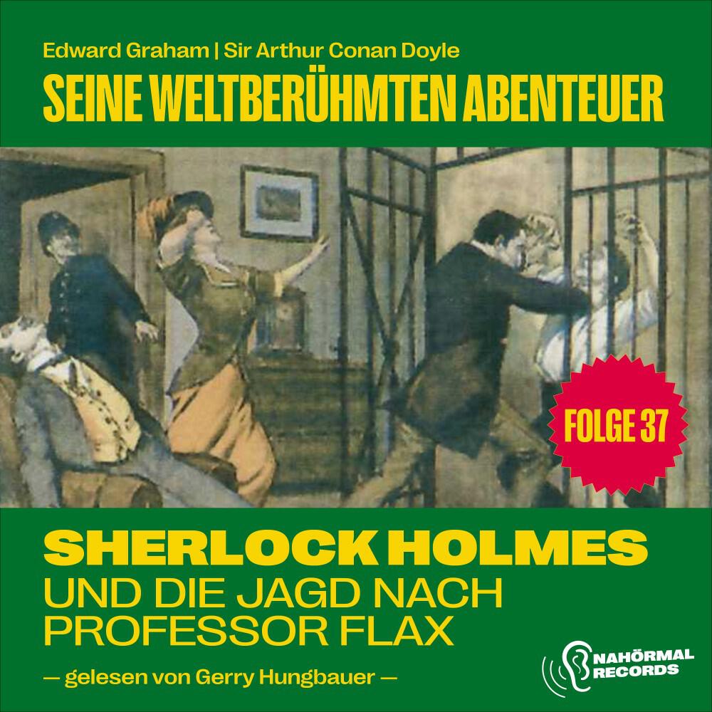 Релиз Sherlock Holmes und die Jagd nach Professor Flax (Seine weltberühmten Abenteuer, Folge 37)