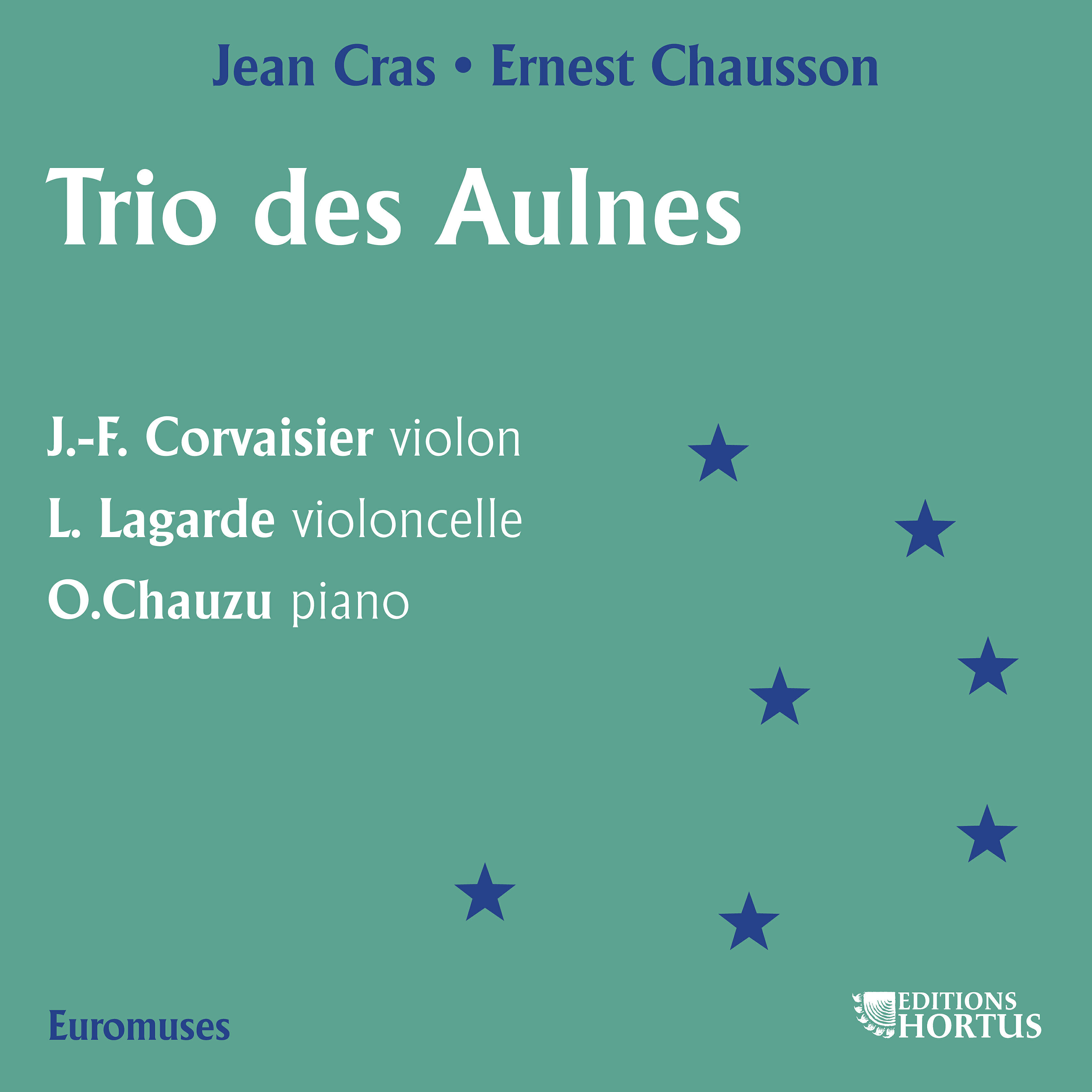 Релиз Cras, Chausson: Trio des Aulnes