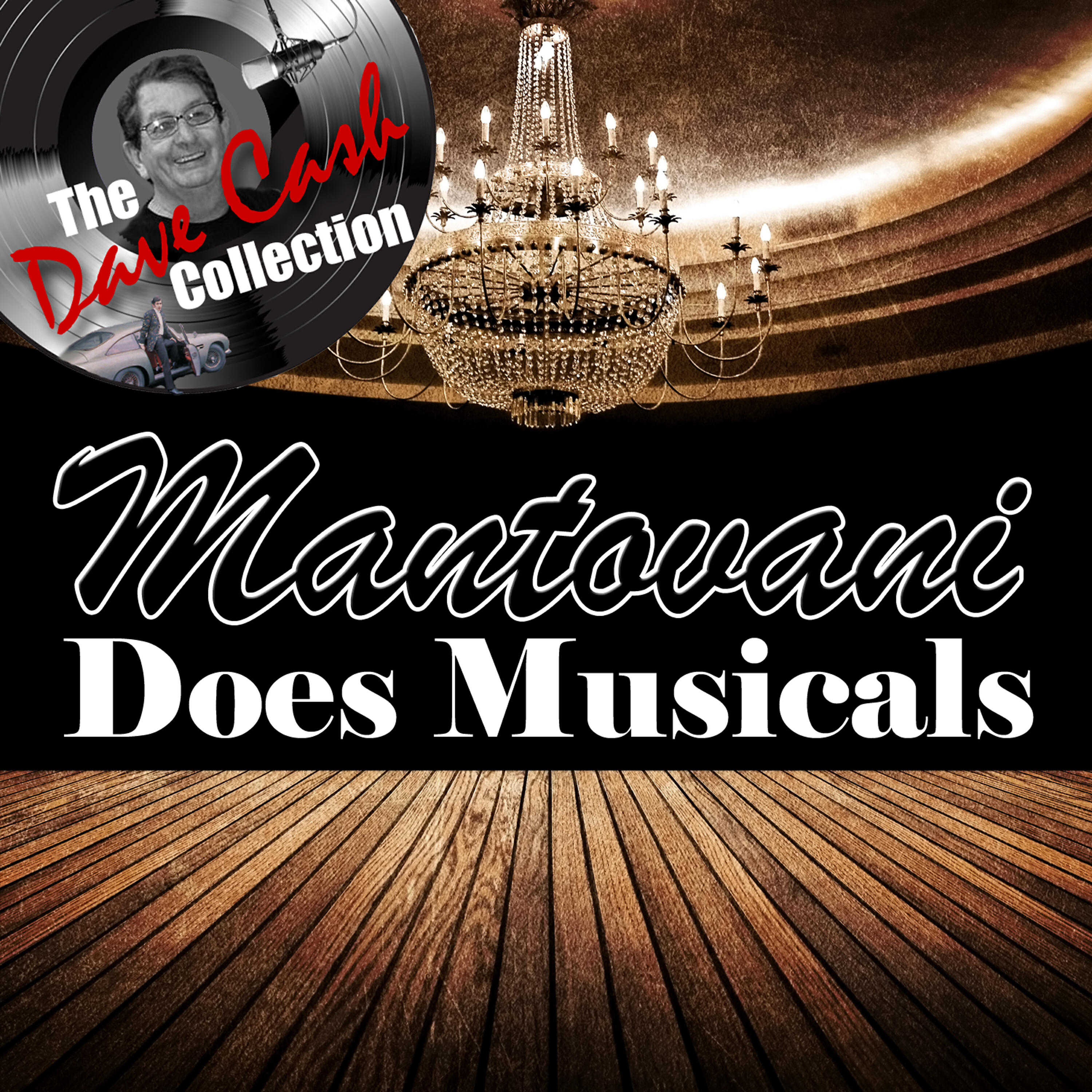 Постер альбома Mantovani Does Musicals - [The Dave Cash Collection]