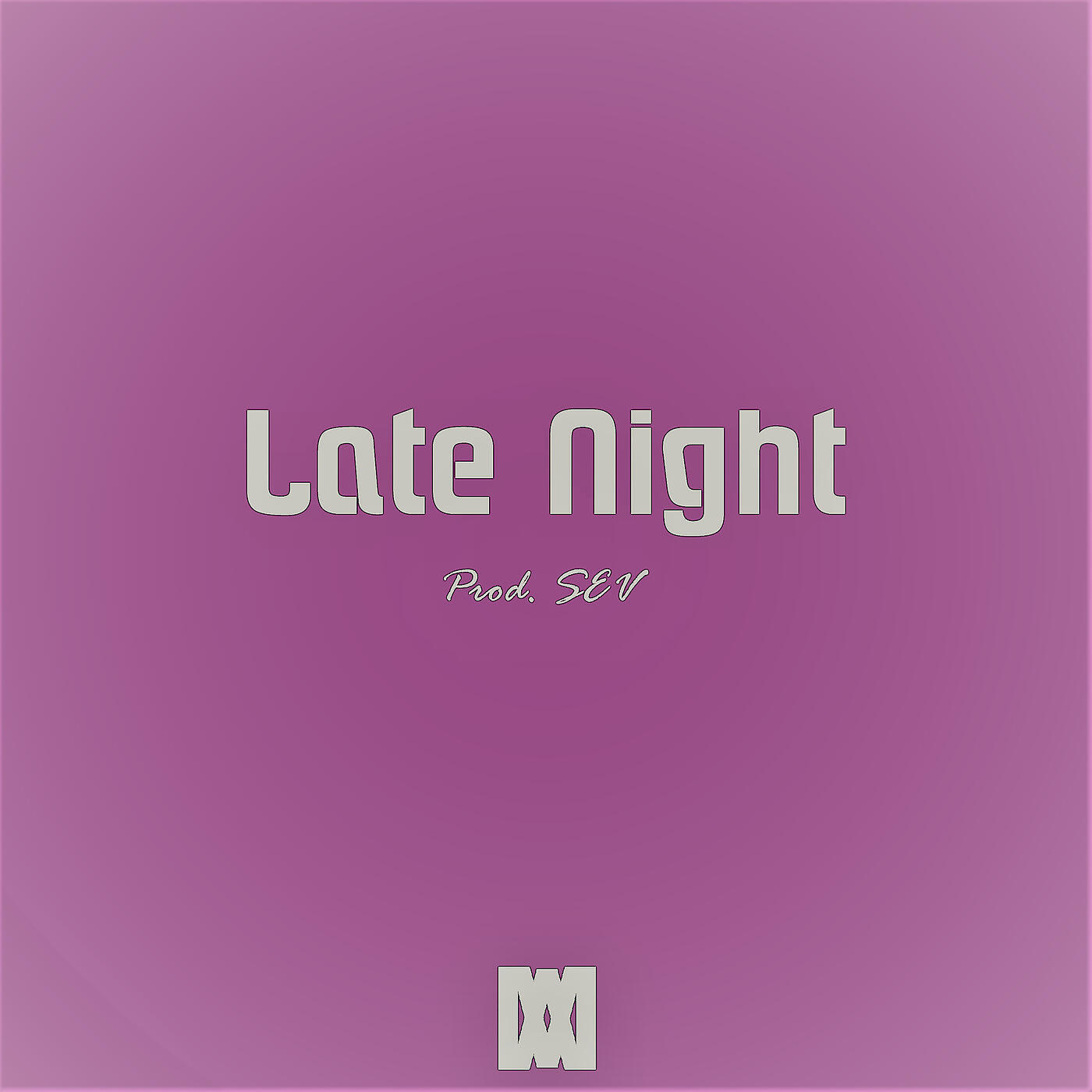 Sev - Late Night