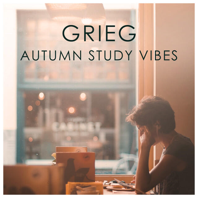 Постер альбома Grieg Autumn Study Vibes