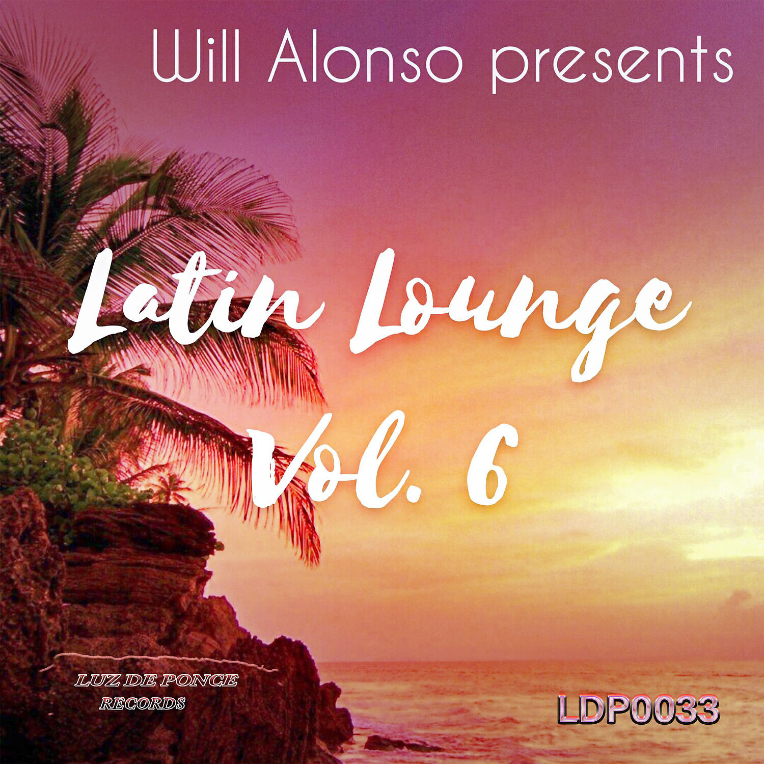 Релиз Will Alonso Presents Latin Lounge, Vol. 6