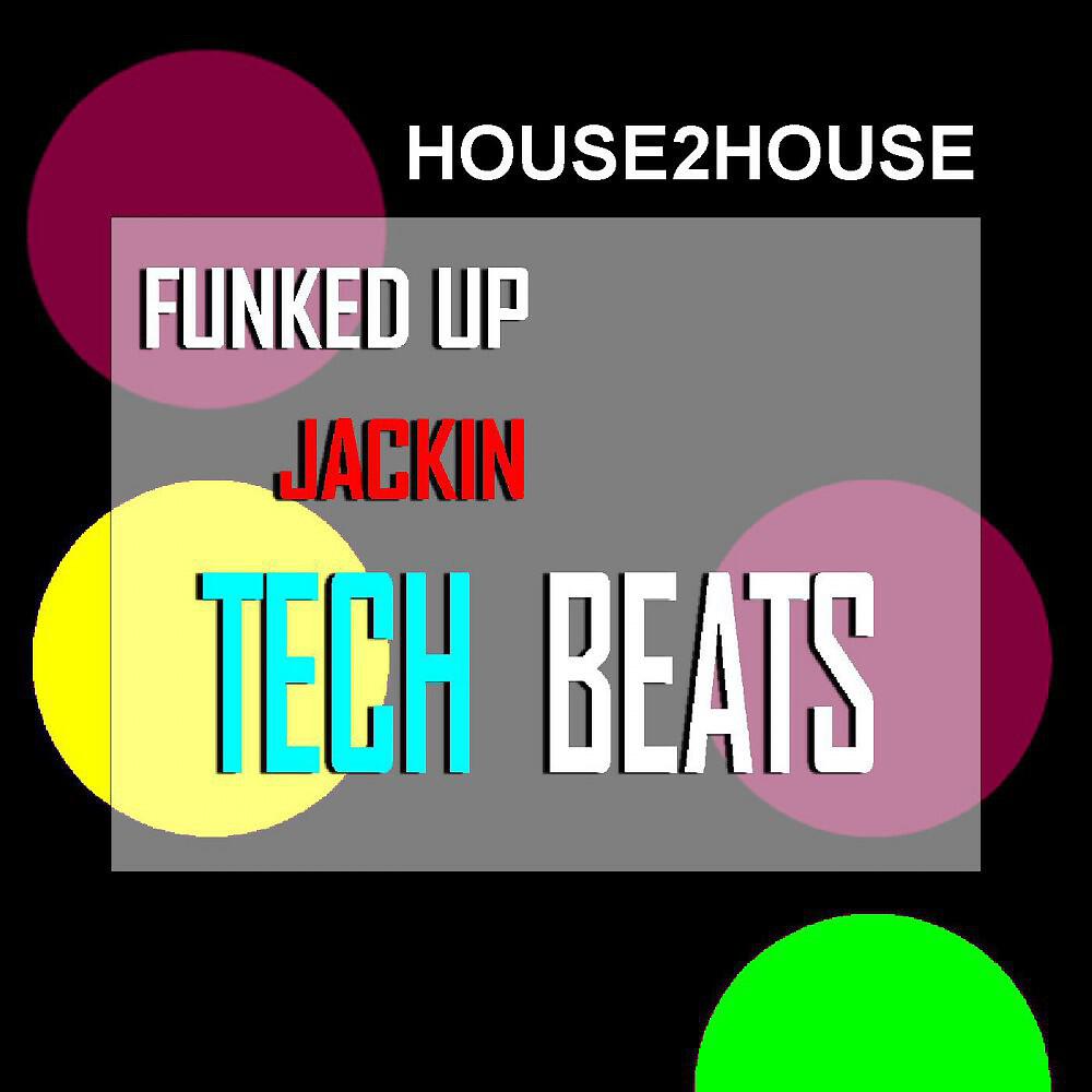 Релиз Funked up Jackin Tech Beats