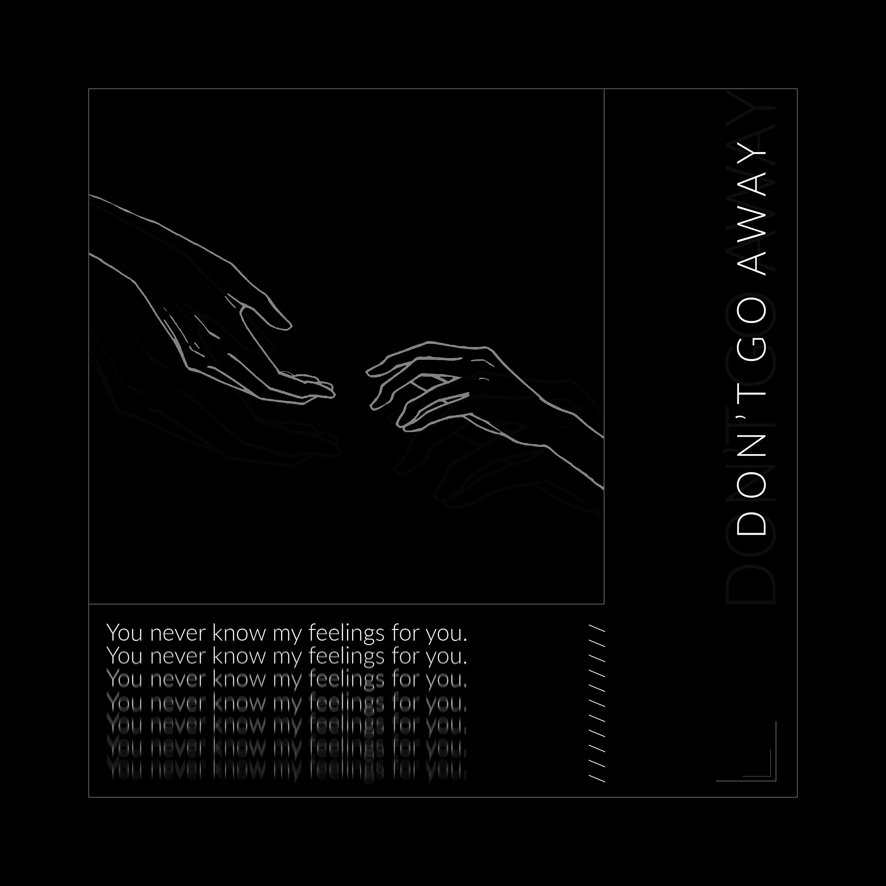 Постер альбома Don't Go Away