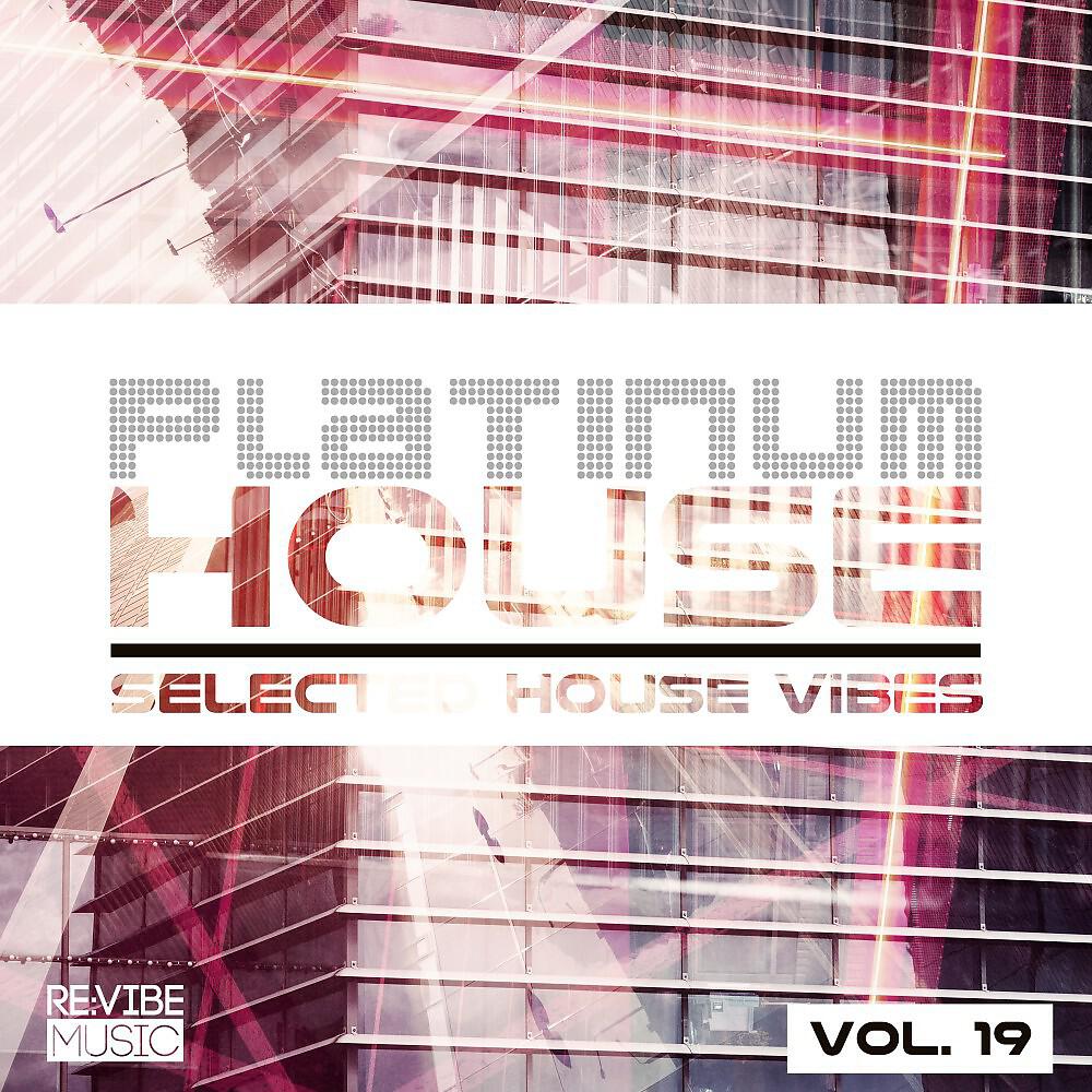 Релиз Platinum House - Selected House Vibes, Vol. 19