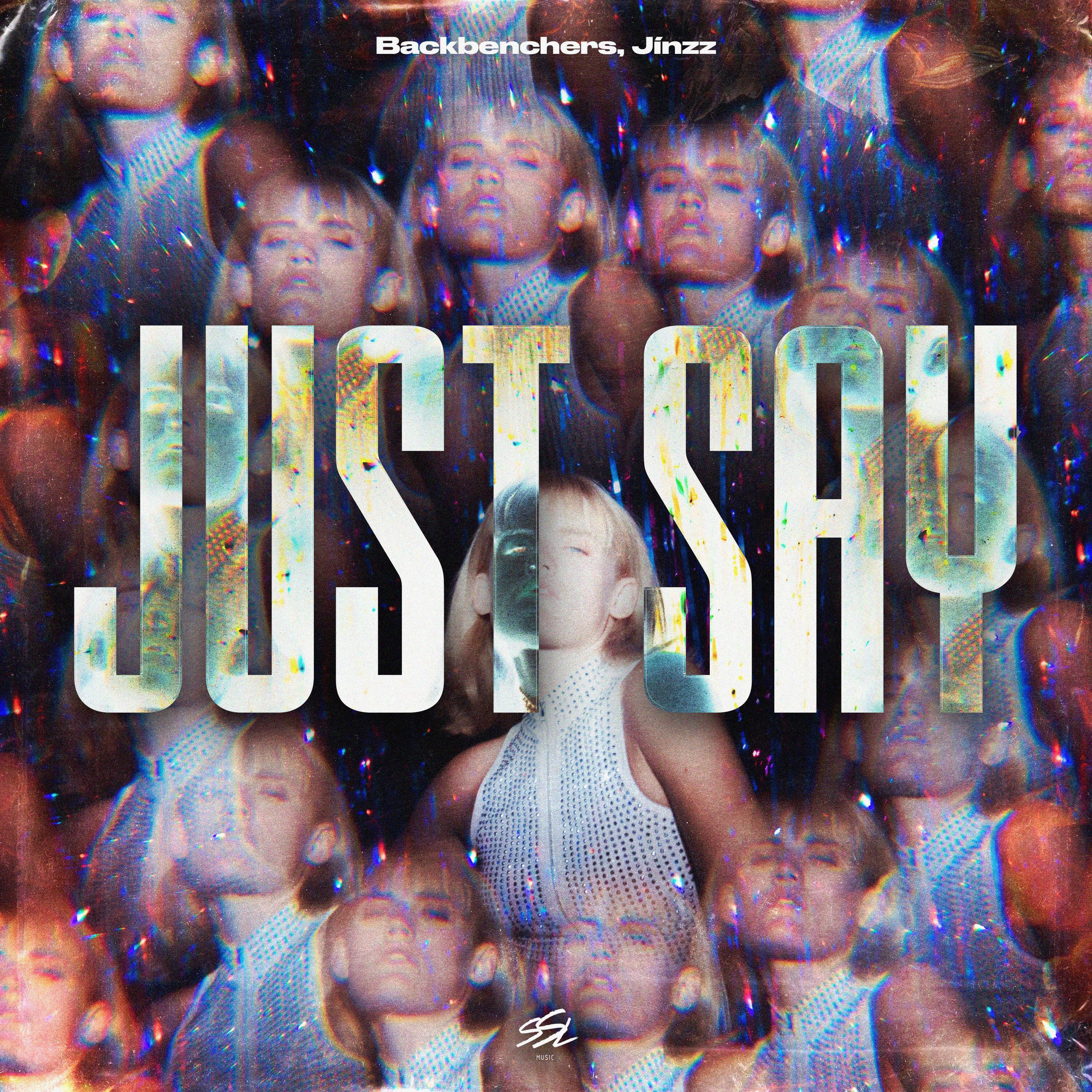 Постер альбома Just Say
