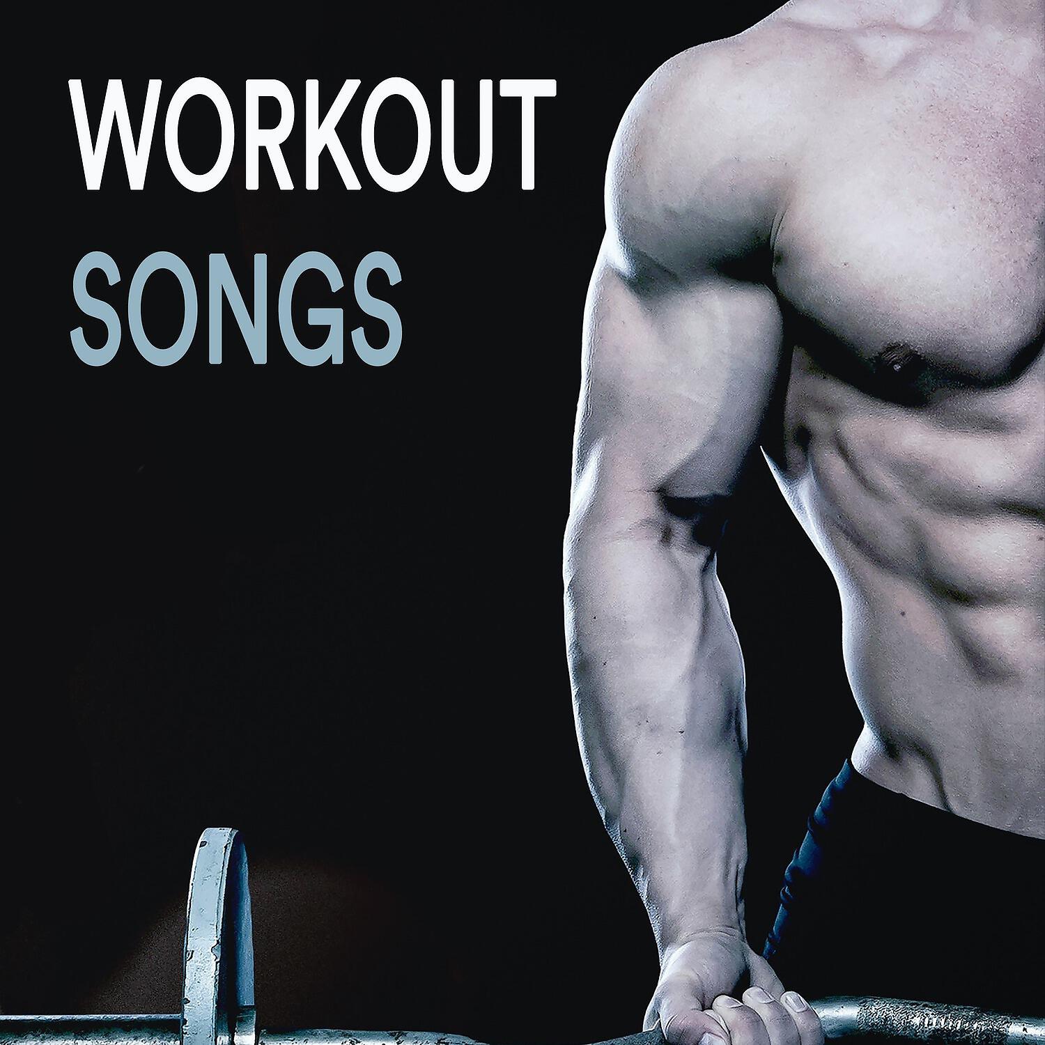 Релиз Workout Songs: Best Gym Motivation Music & Motivational Songs for Hard Training & Workouts