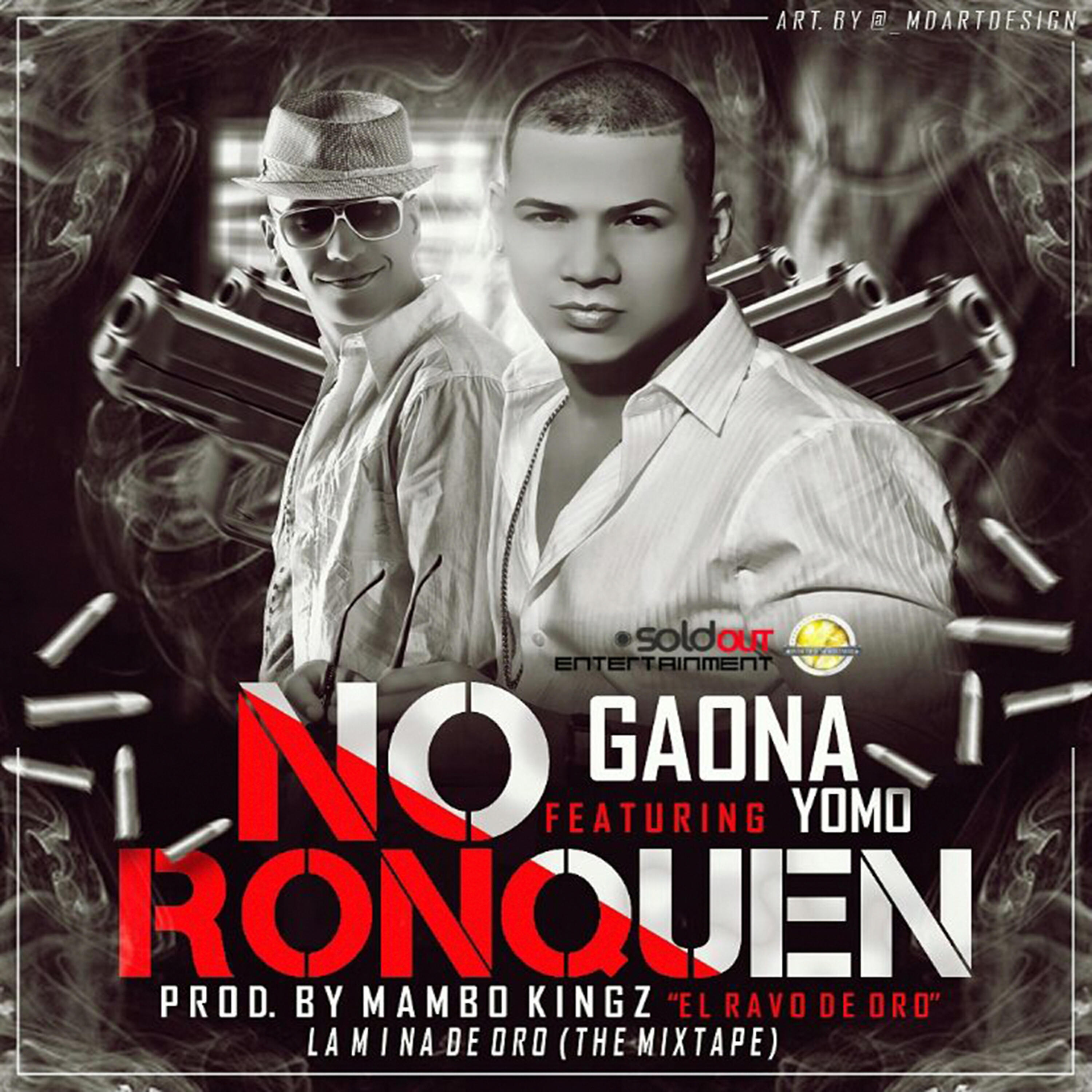 Скачать песню Yomo, Gao Na - No Ronquen (feat. Yomo) бесплатно в MP3 для Android и iOS