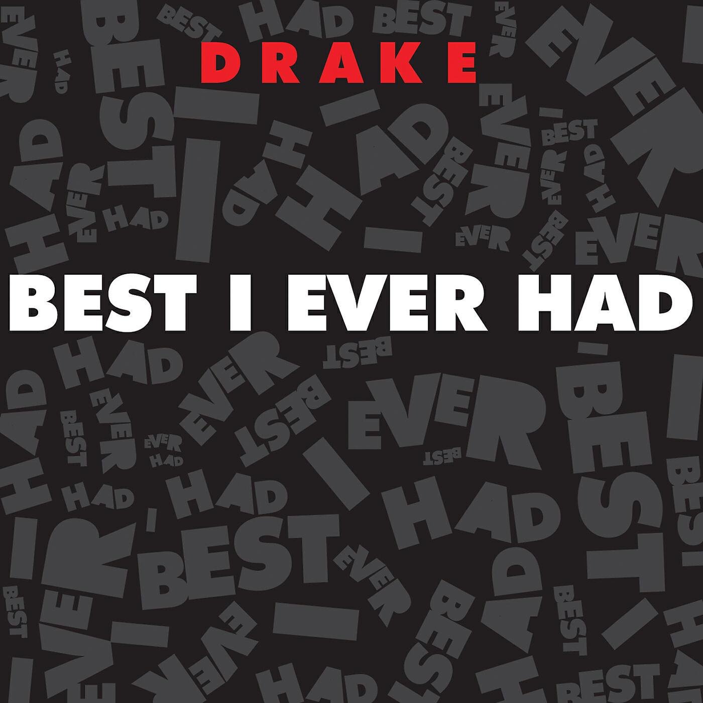 Релиз Best I Ever Had