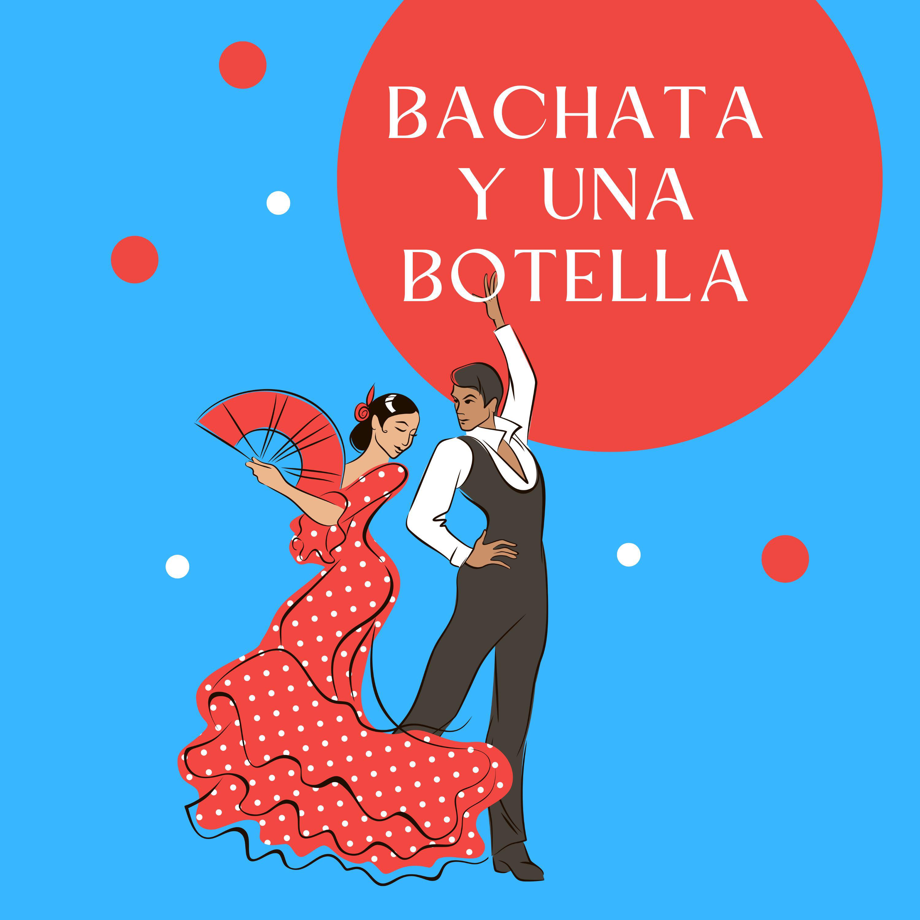 Постер альбома Bachata y una botella