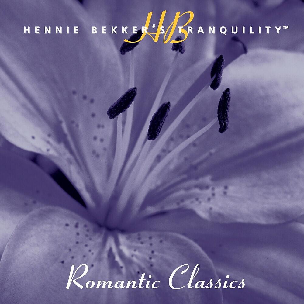 Релиз Hennie Bekker's Tranquility - Romantic Classics