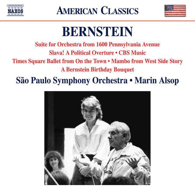 Постер альбома Bernstein: 1600 Pennsylvania Avenue Suite, Slava!, CBS Music & A Bernstein Birthday Bouquet