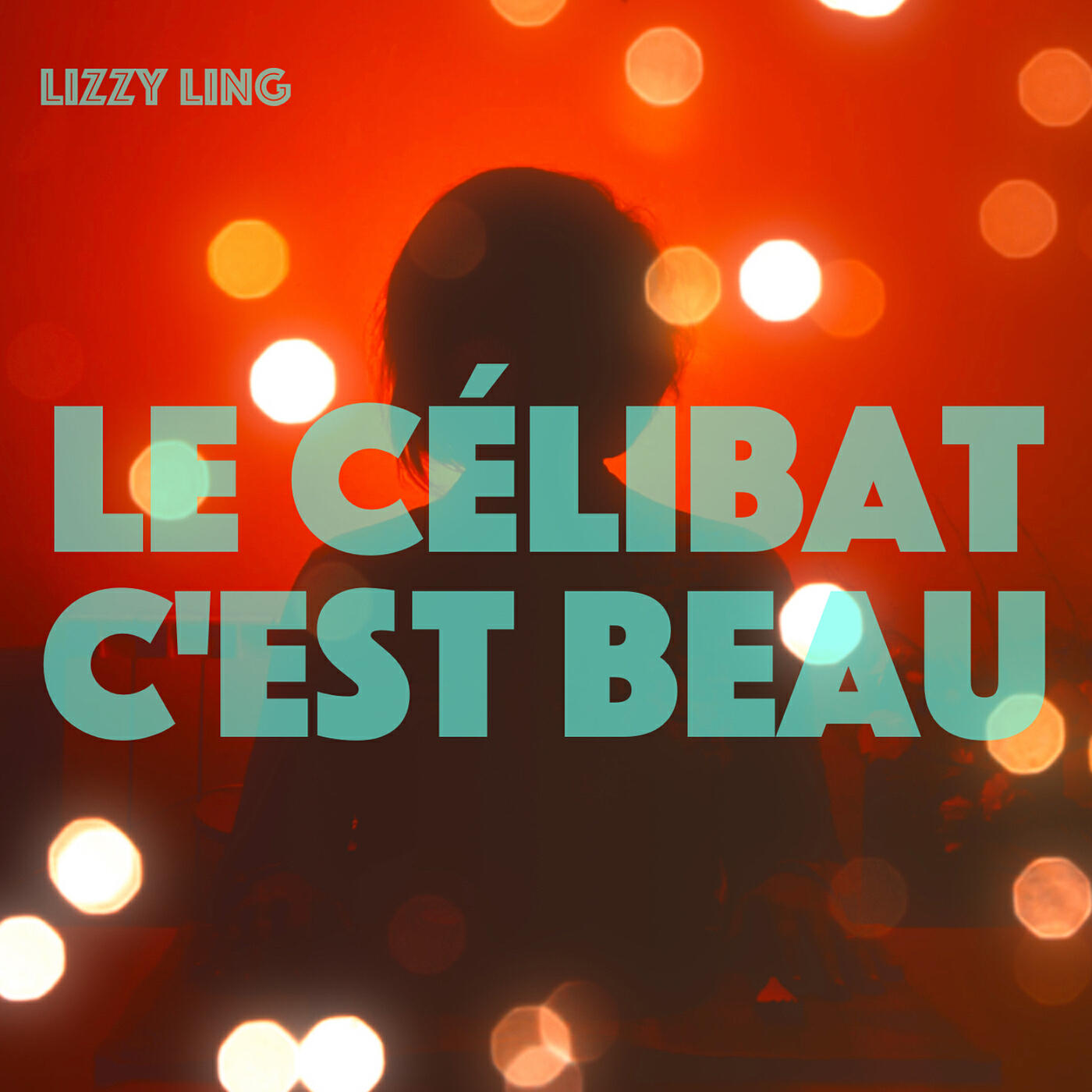Релиз LE CELIBAT C'EST BEAU