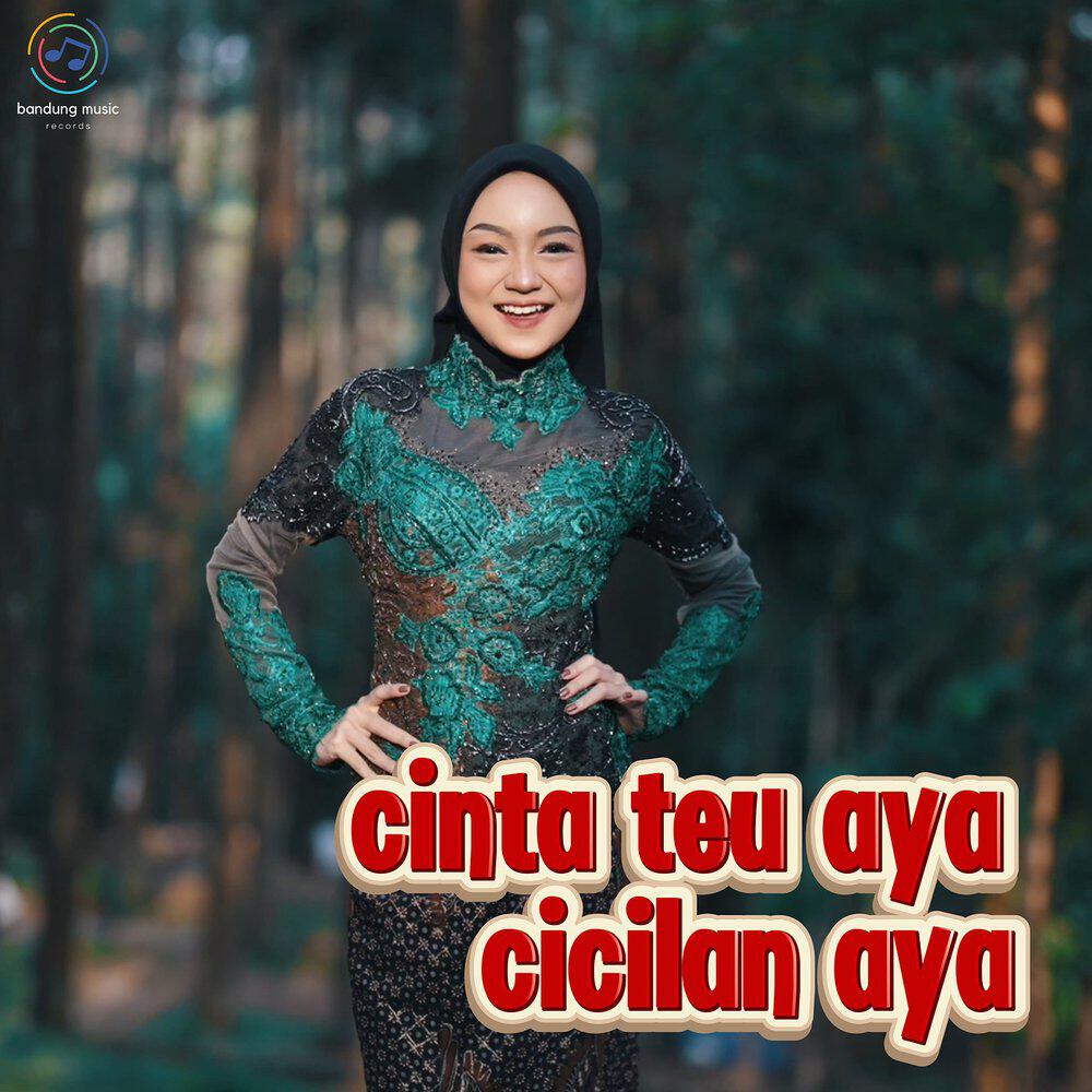 Релиз Cinta Teu Aya Cicilan Aya