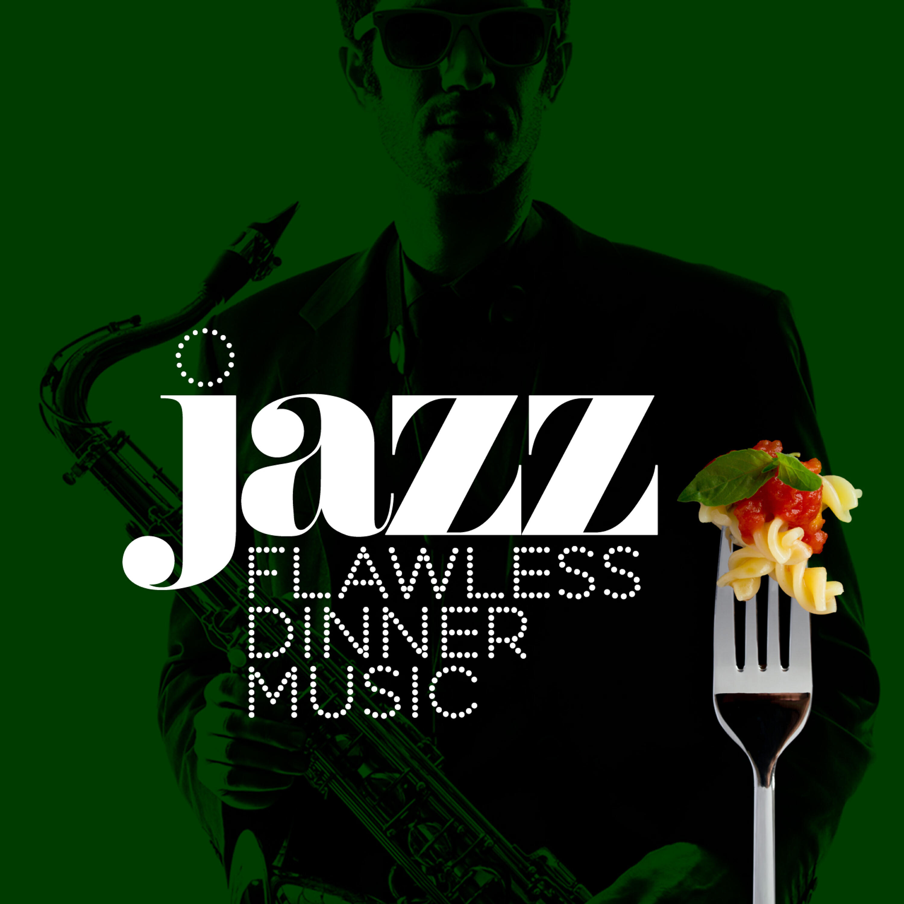 Релиз Jazz: Flawless Dinner Music