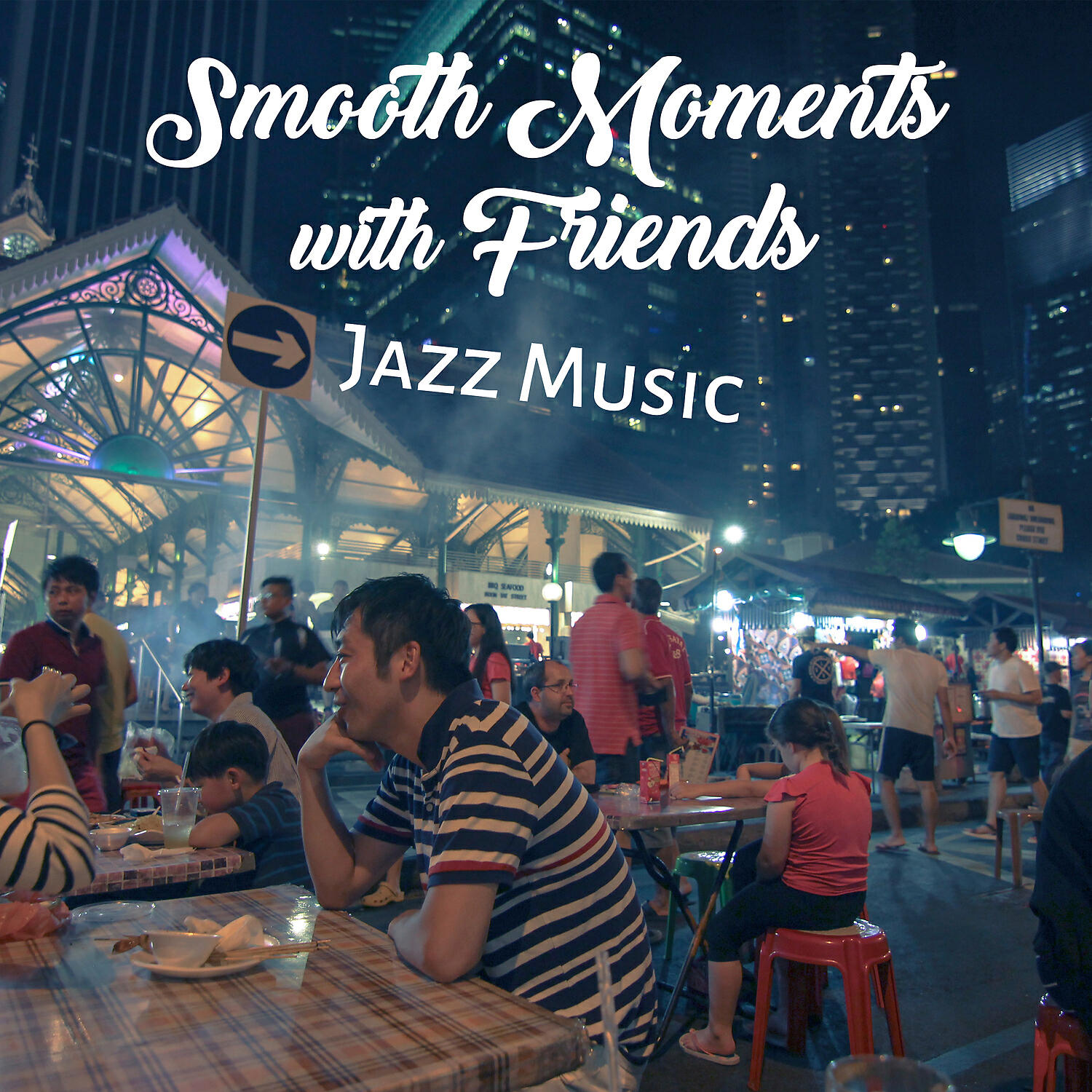 Постер альбома Smooth Moments with Friends – Jazz Music: Piano Bar Lounge, Instrumental Sounds for Relax, Friends Time & Perfect Night