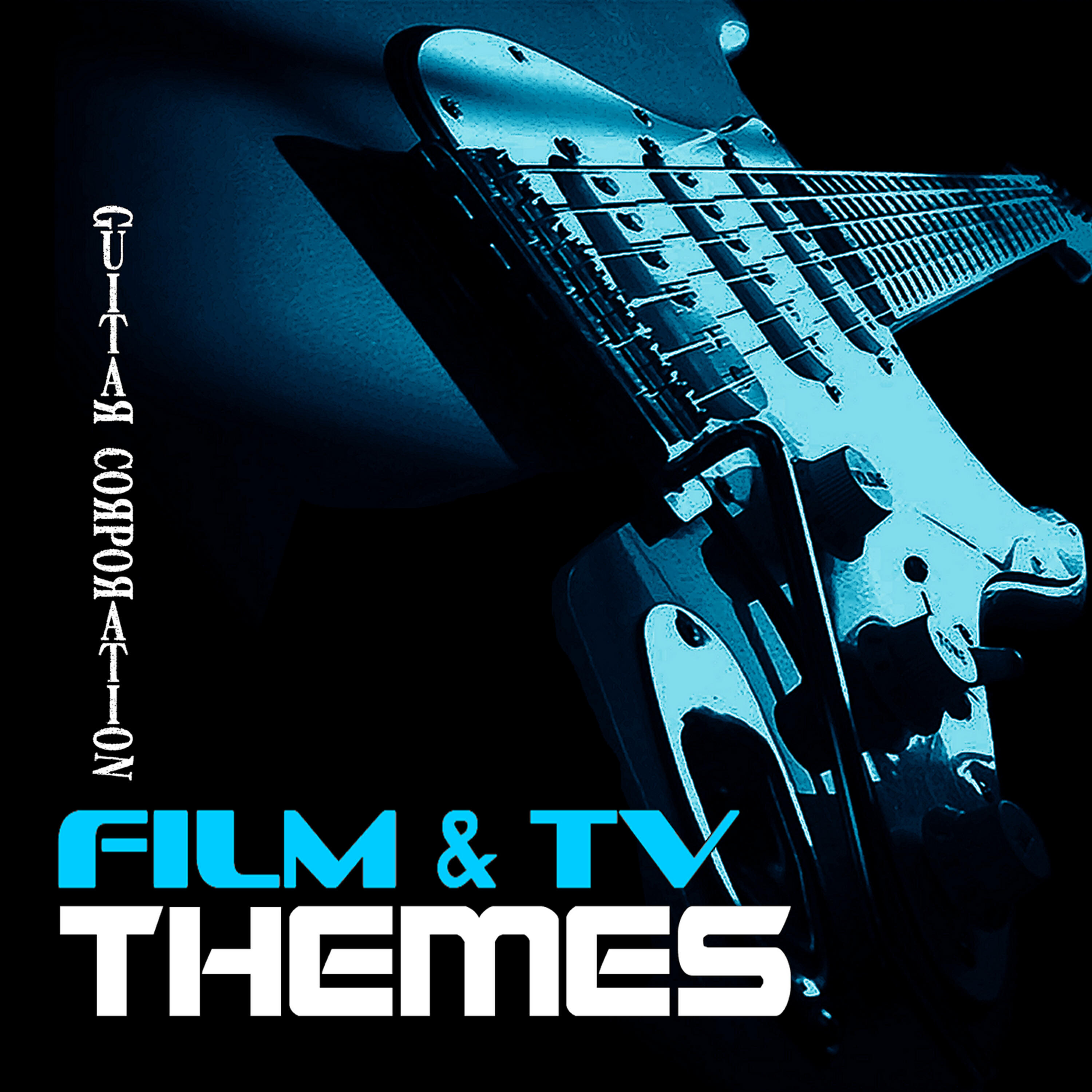 Релиз Guitar Corporation Film and Tv Themes