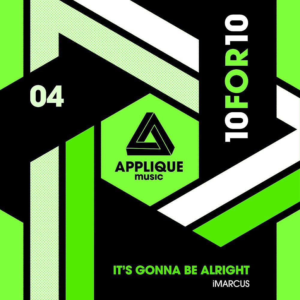 Релиз It's Gonna Be Alright