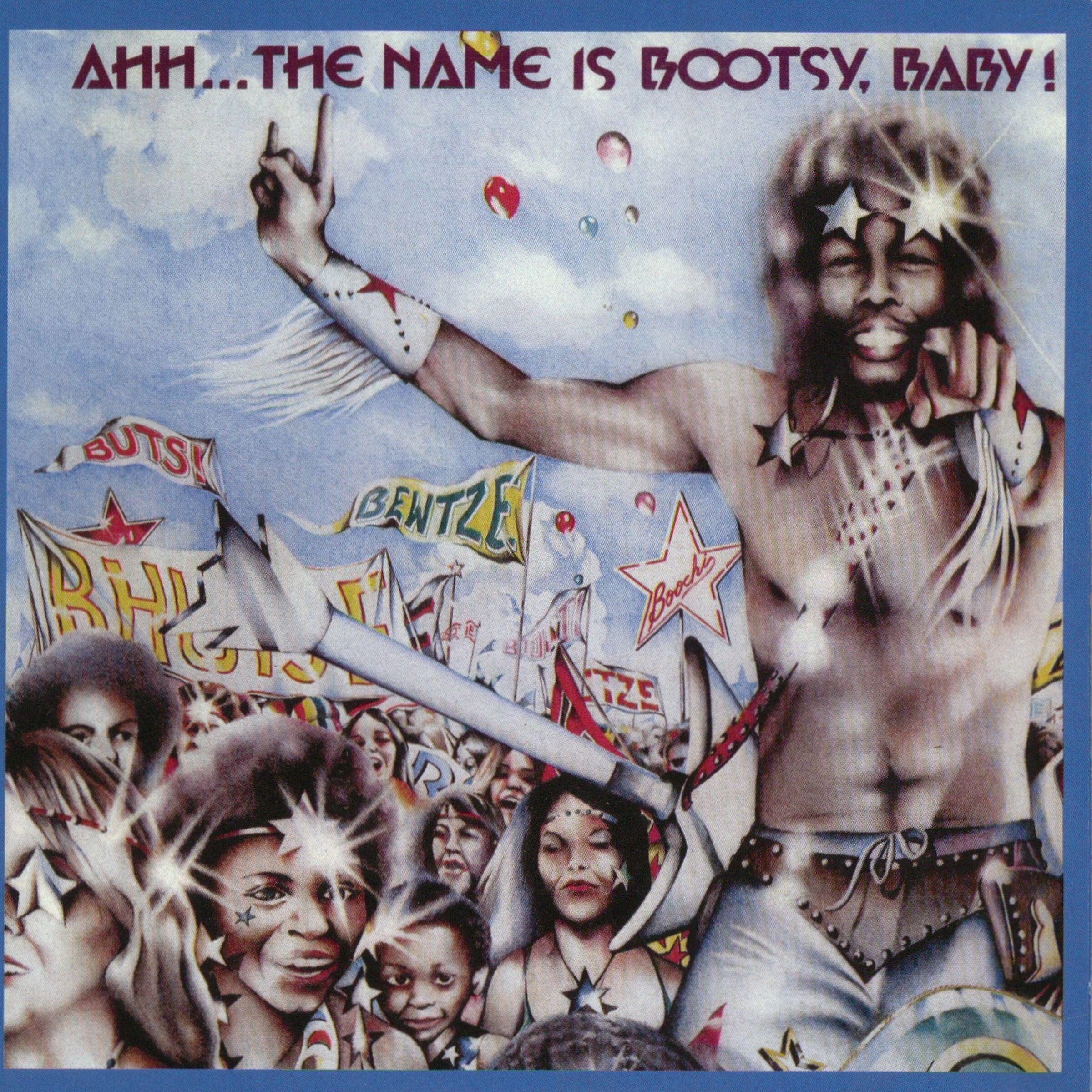 Релиз Ahh...The Name Is Bootsy, Baby!