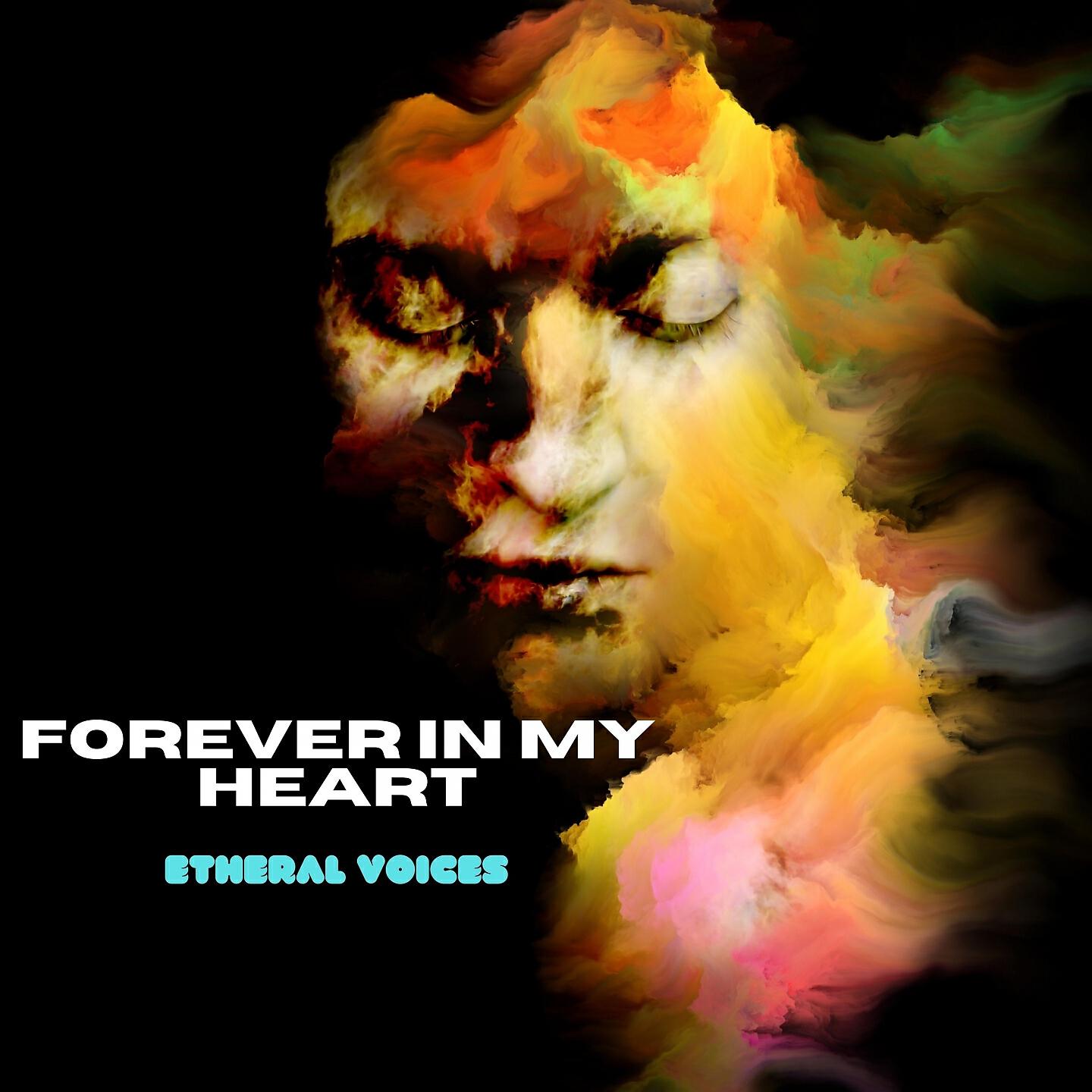 Релиз Forever In My Heart