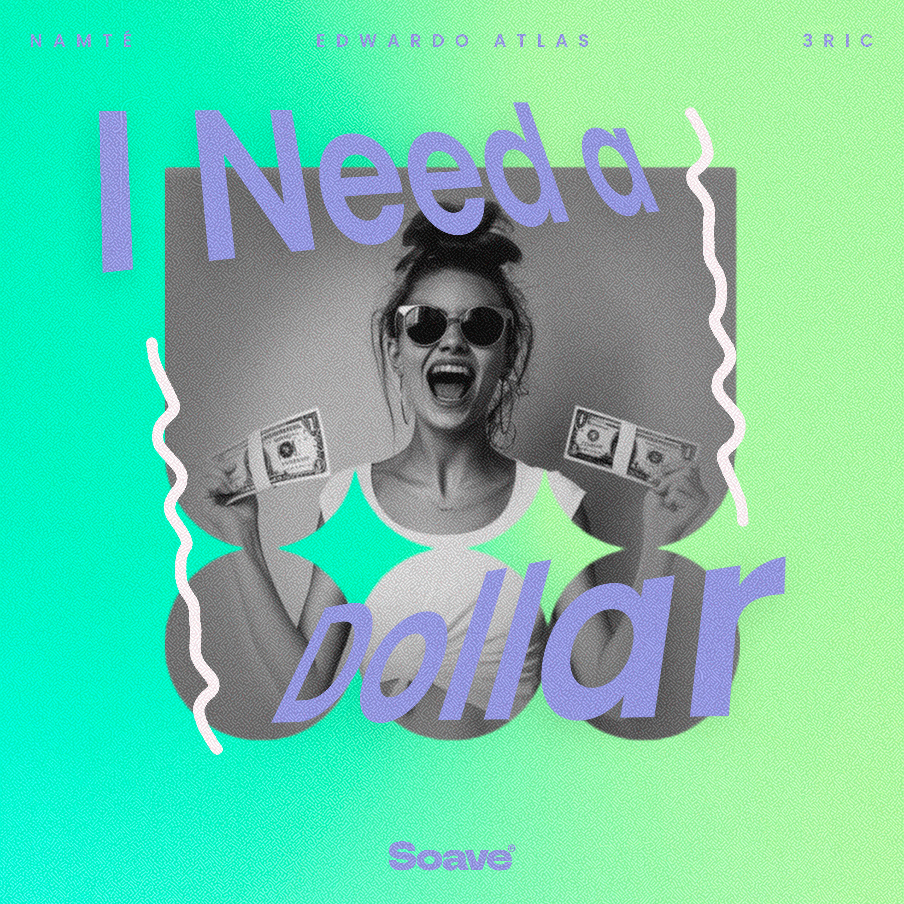 Релиз I Need A Dollar