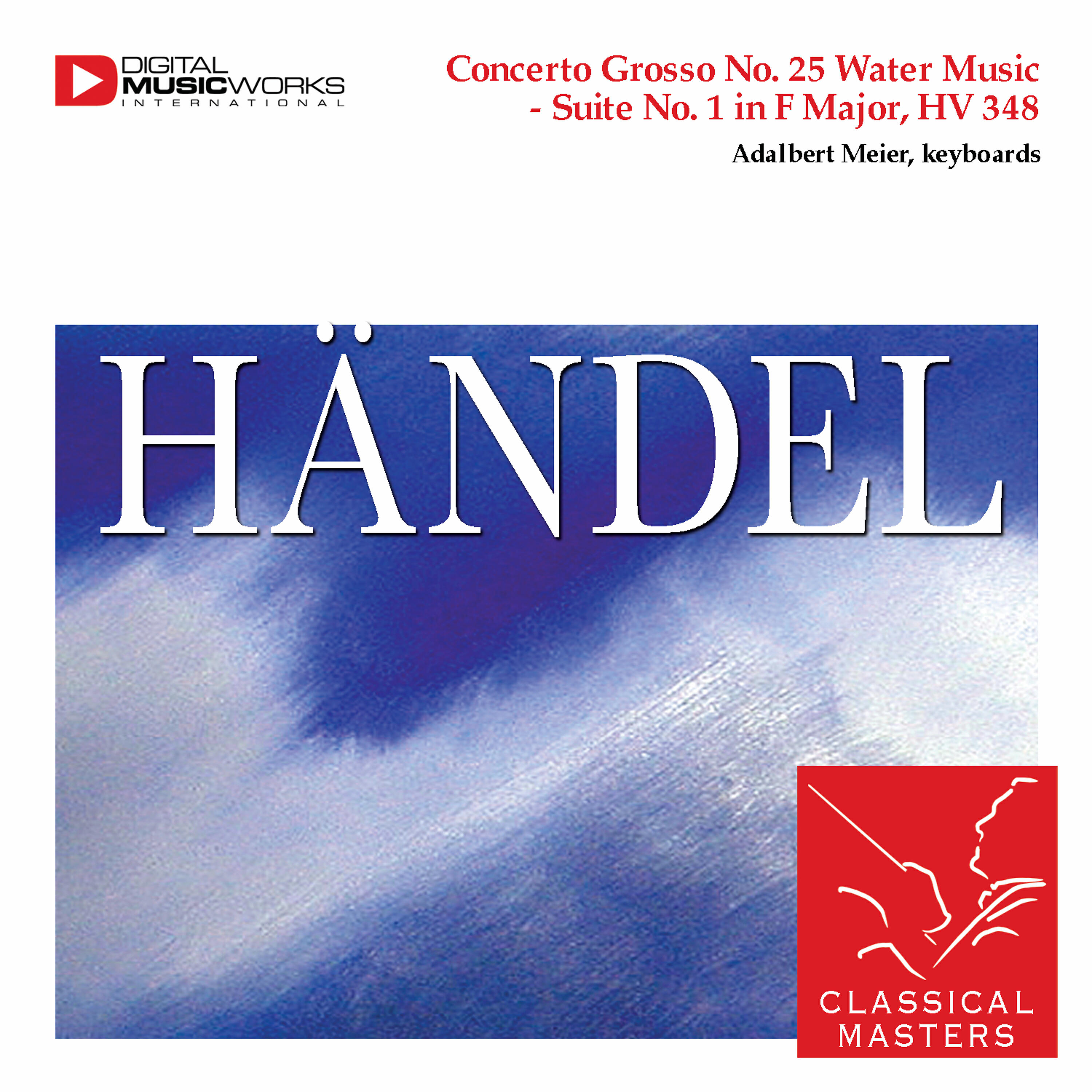 Релиз Concerto Grosso No. 25 Water Music - Suite No. 1 in F Major, HV 348