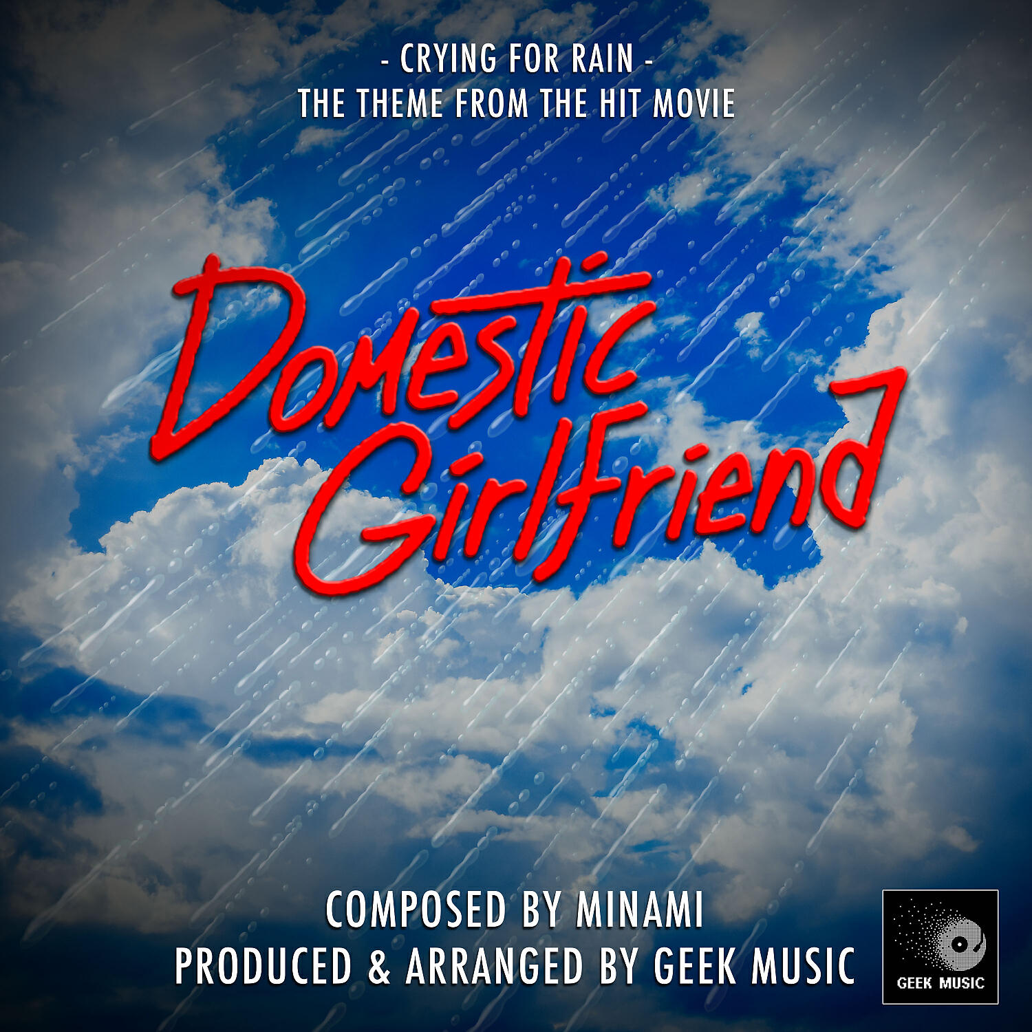 Постер альбома Crying For Rain (From "Domestic Girlfriend")