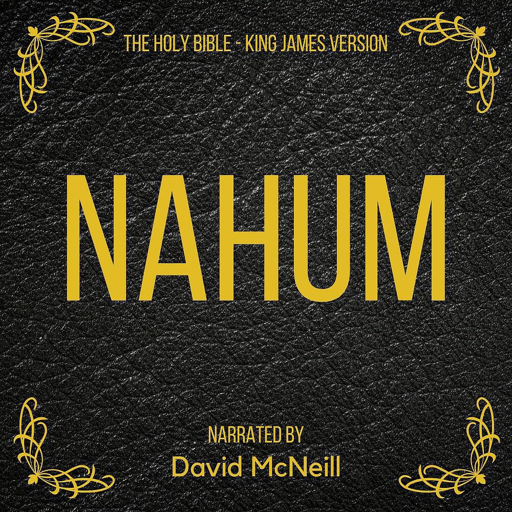 Релиз The Holy Bible - Nahum (King James Version)