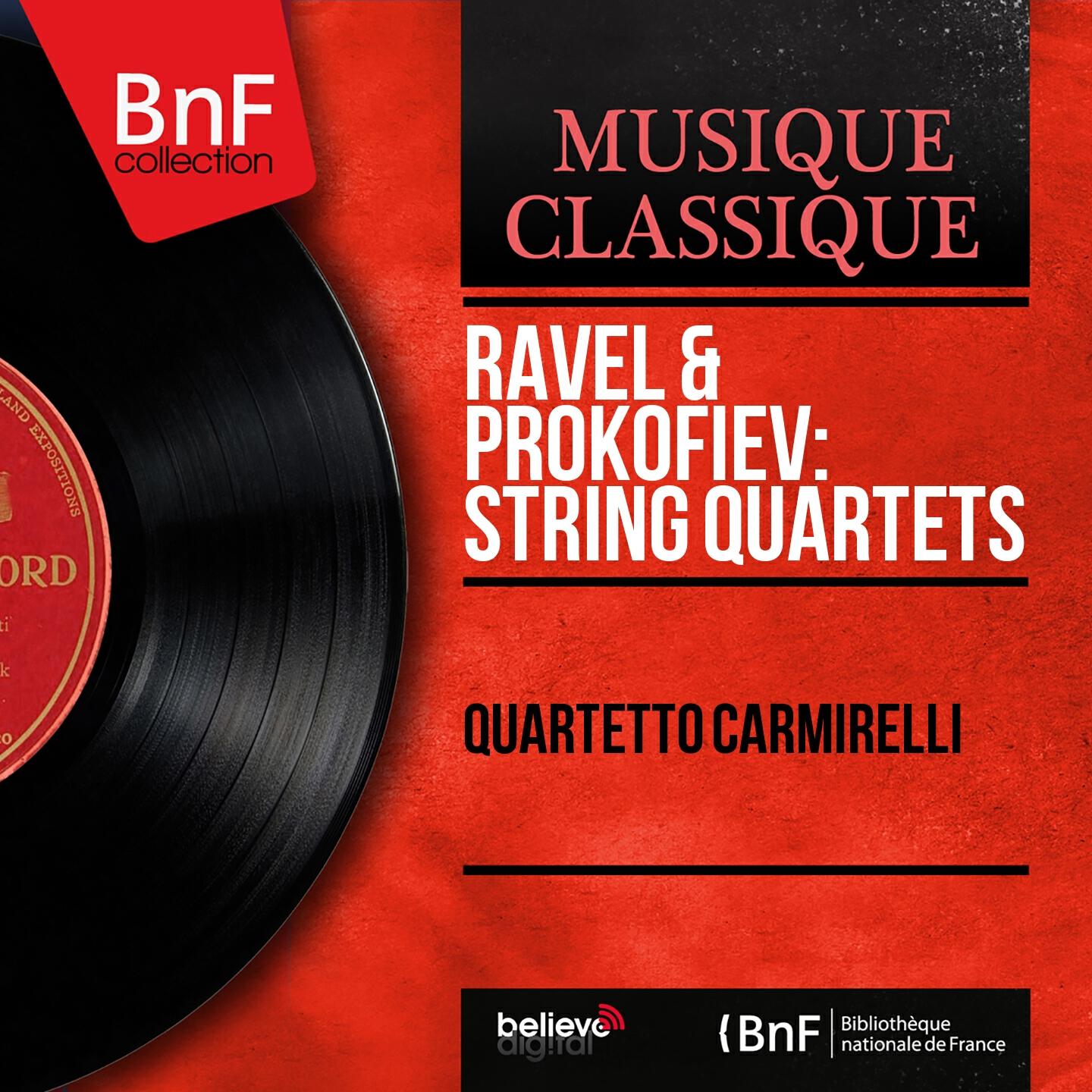 Релиз Ravel & Prokofiev: String Quartets (Stereo Version)