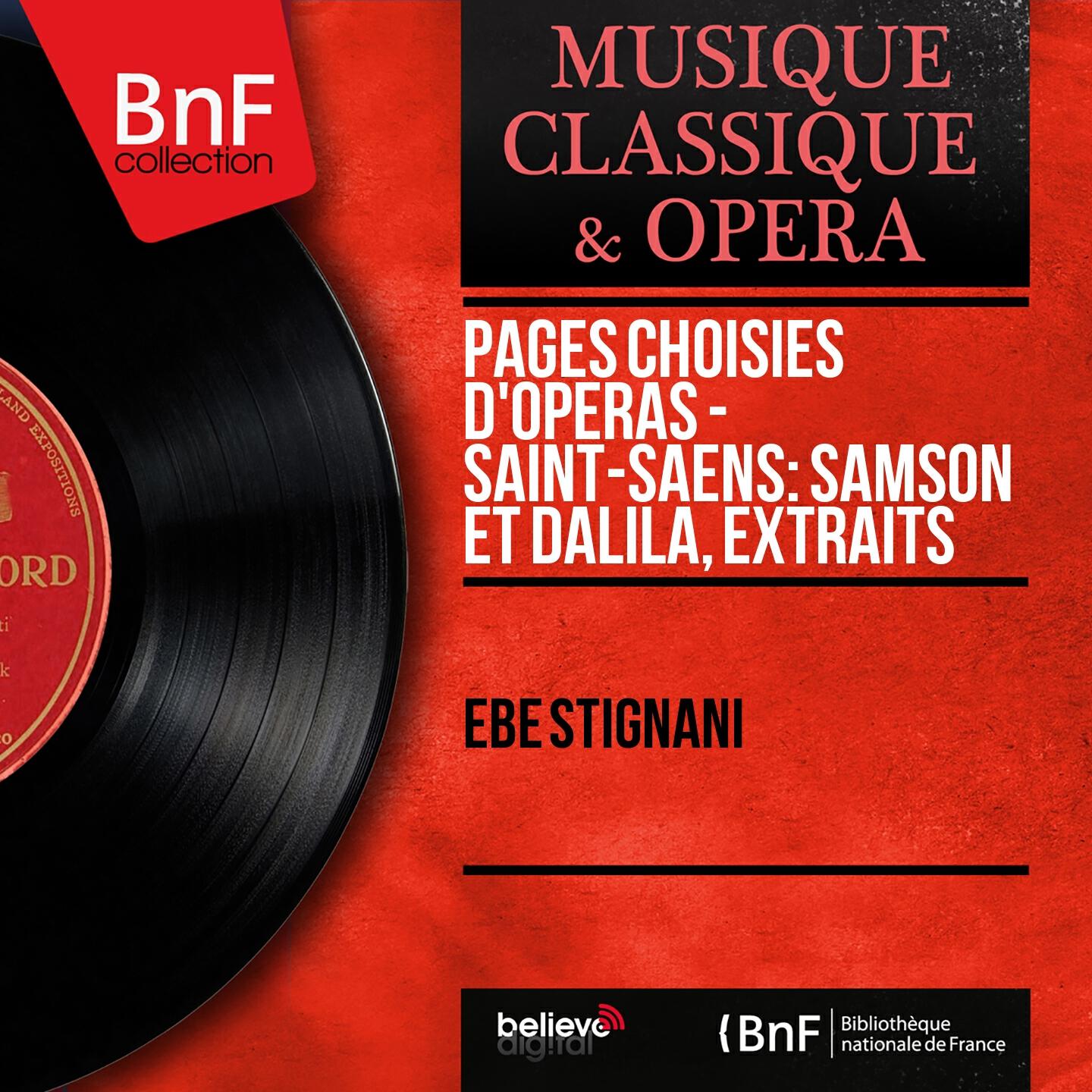 Релиз Pages choisies d'opéras - Saint-Saëns: Samson et Dalila, extraits (Mono Version)