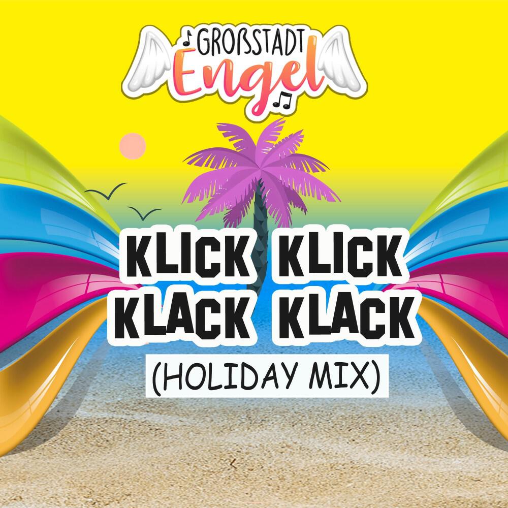 Релиз Klick Klick Klack Klack (Holiday Mix)
