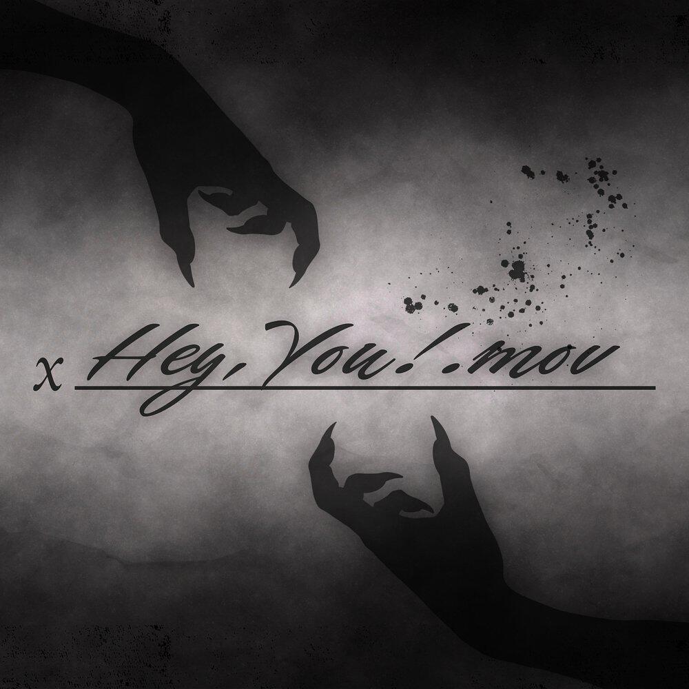 Релиз Hey, You!.mov