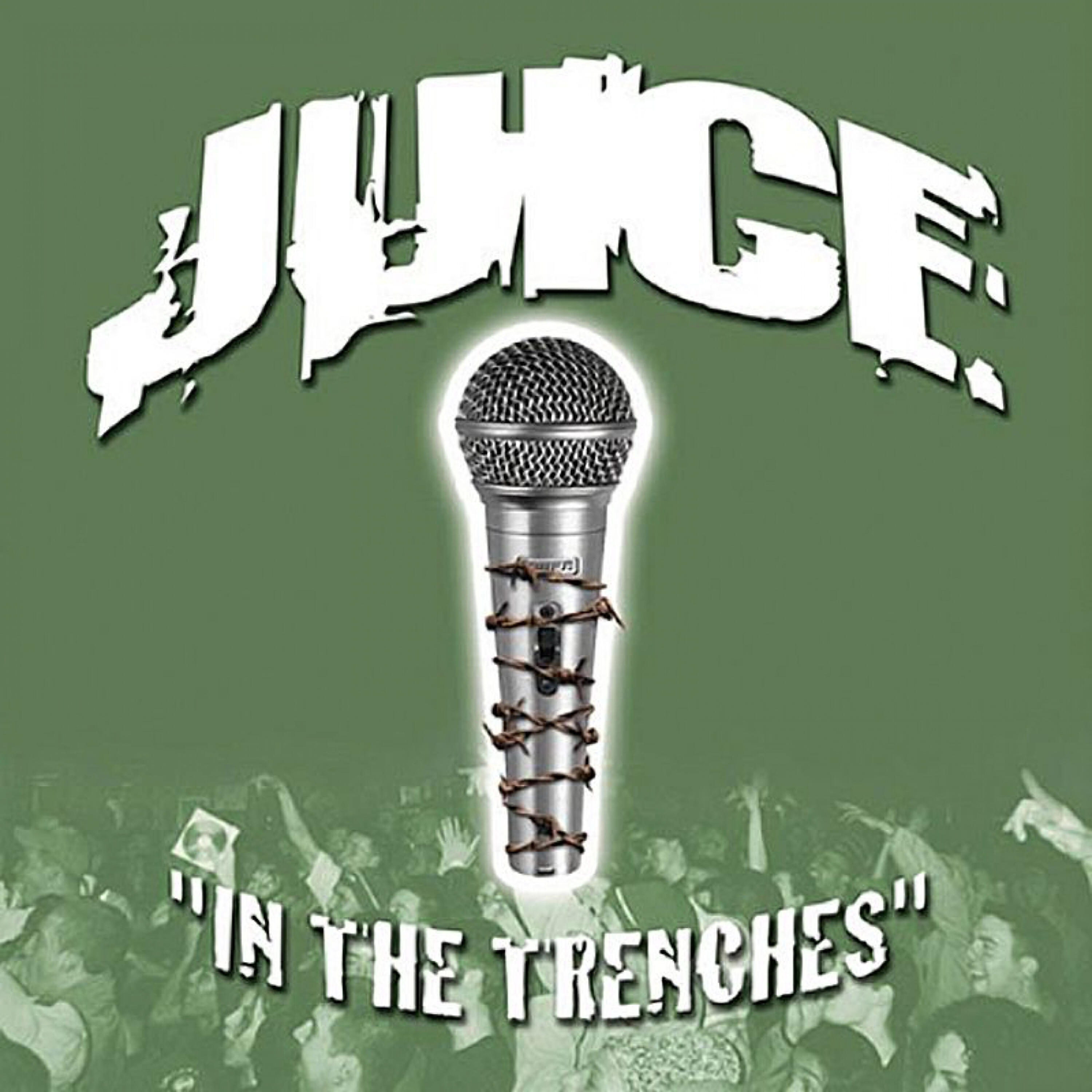Juice & Molemen - In the Trenches (Street Mix)