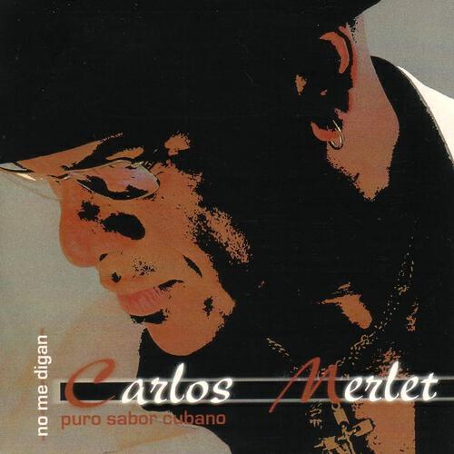 Carlos Merlet Puro Sabor Cubano