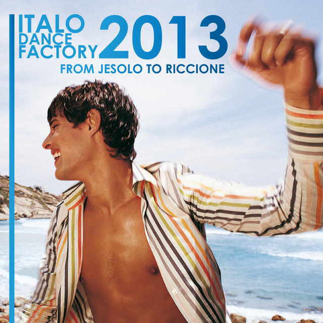 Релиз Italo Dance Factory - From Jesolo to Riccione 2013