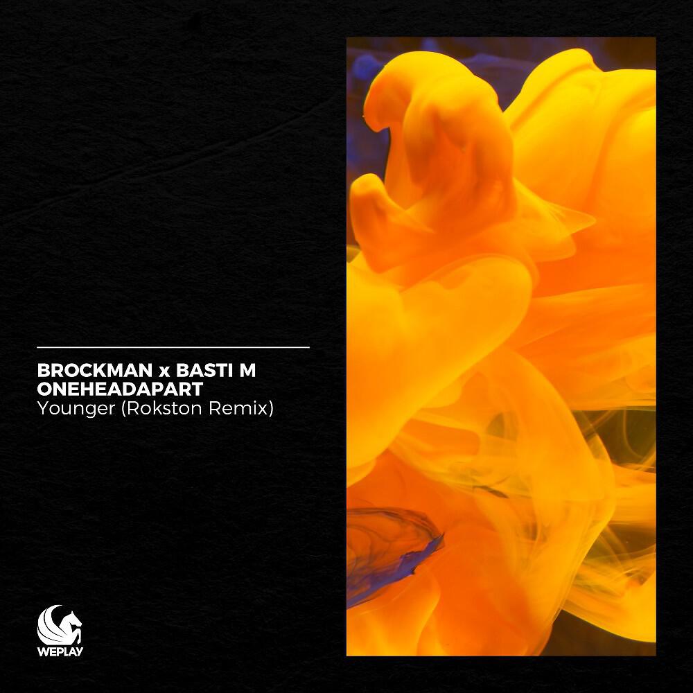 Релиз Younger (Rokston Remix)