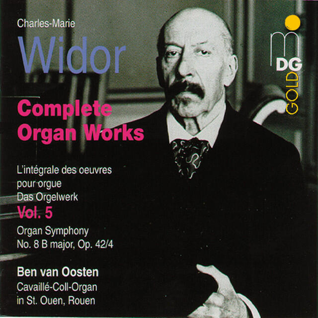 Релиз Widor: Complete Organ Works Vol. 5
