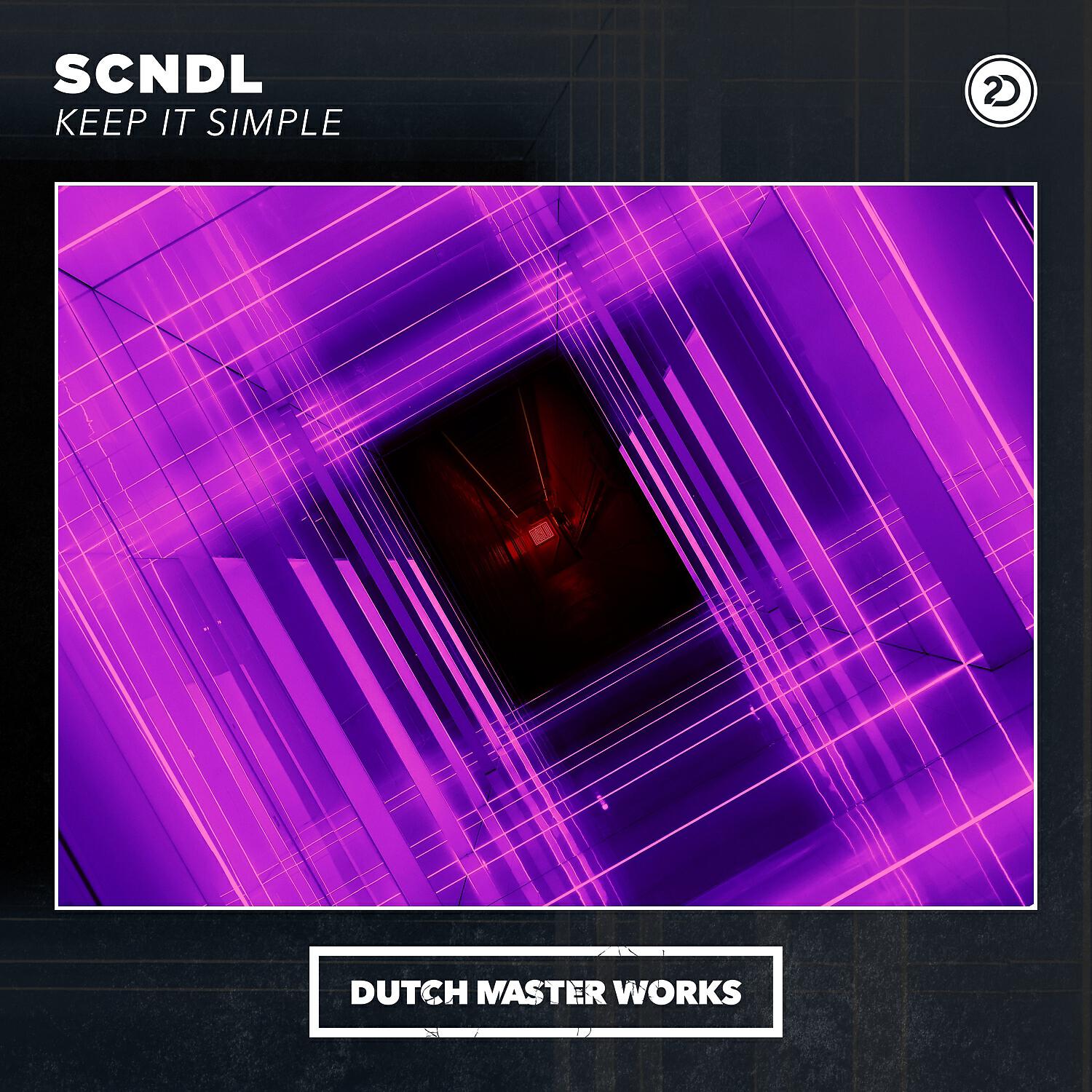 Scndl - Keep It Simple