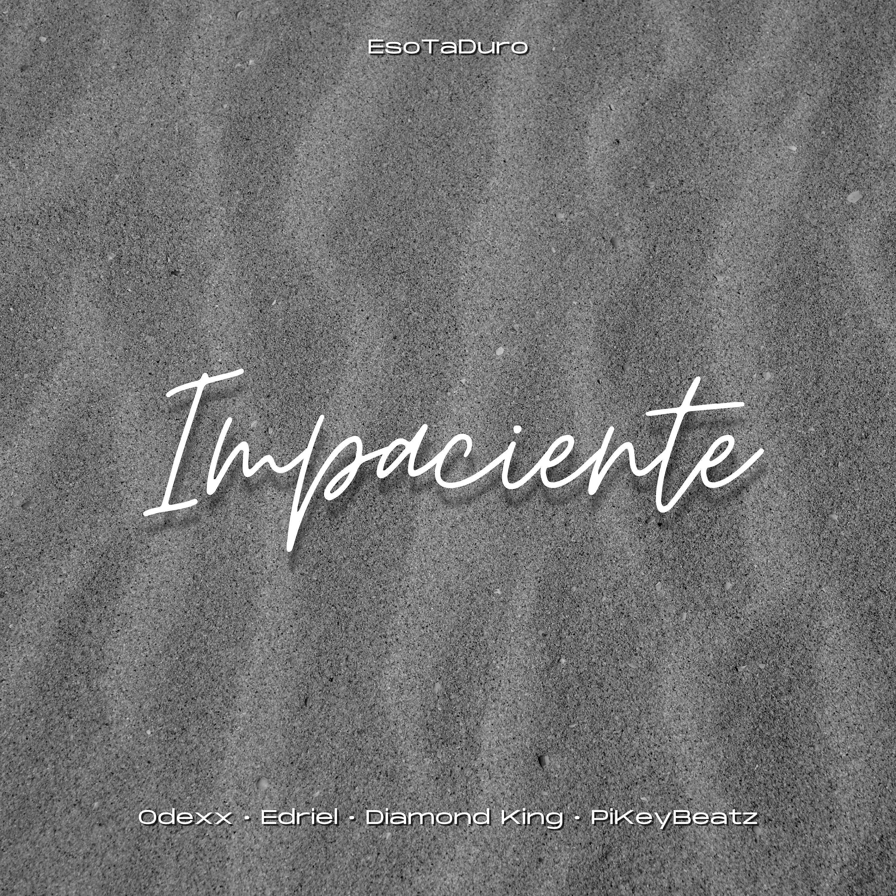 Релиз Impaciente