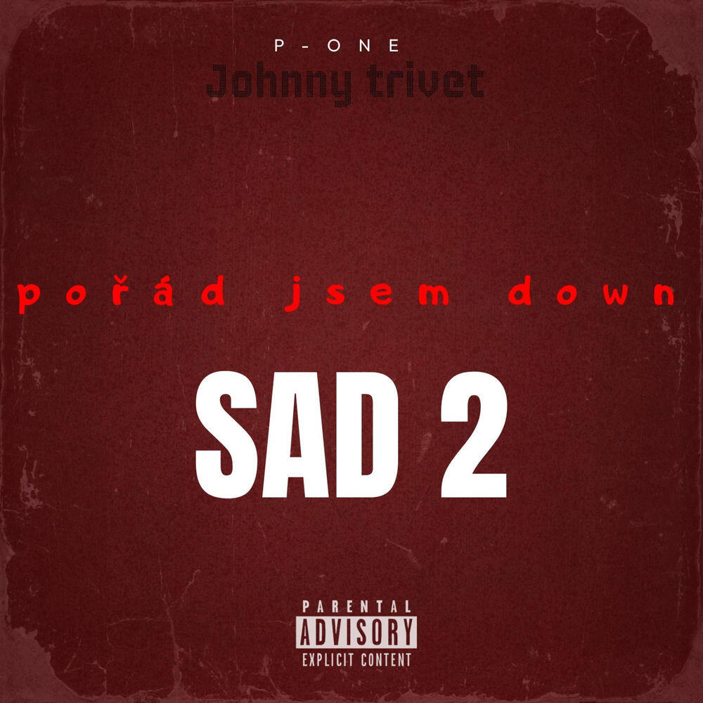 Релиз P-ONE - Johnny Trivet - A pořád jsem down