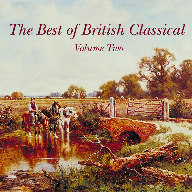 Релиз The Best of British Classical, Vol. 2