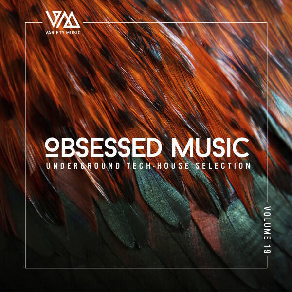Релиз Obsessed Music, Vol. 19