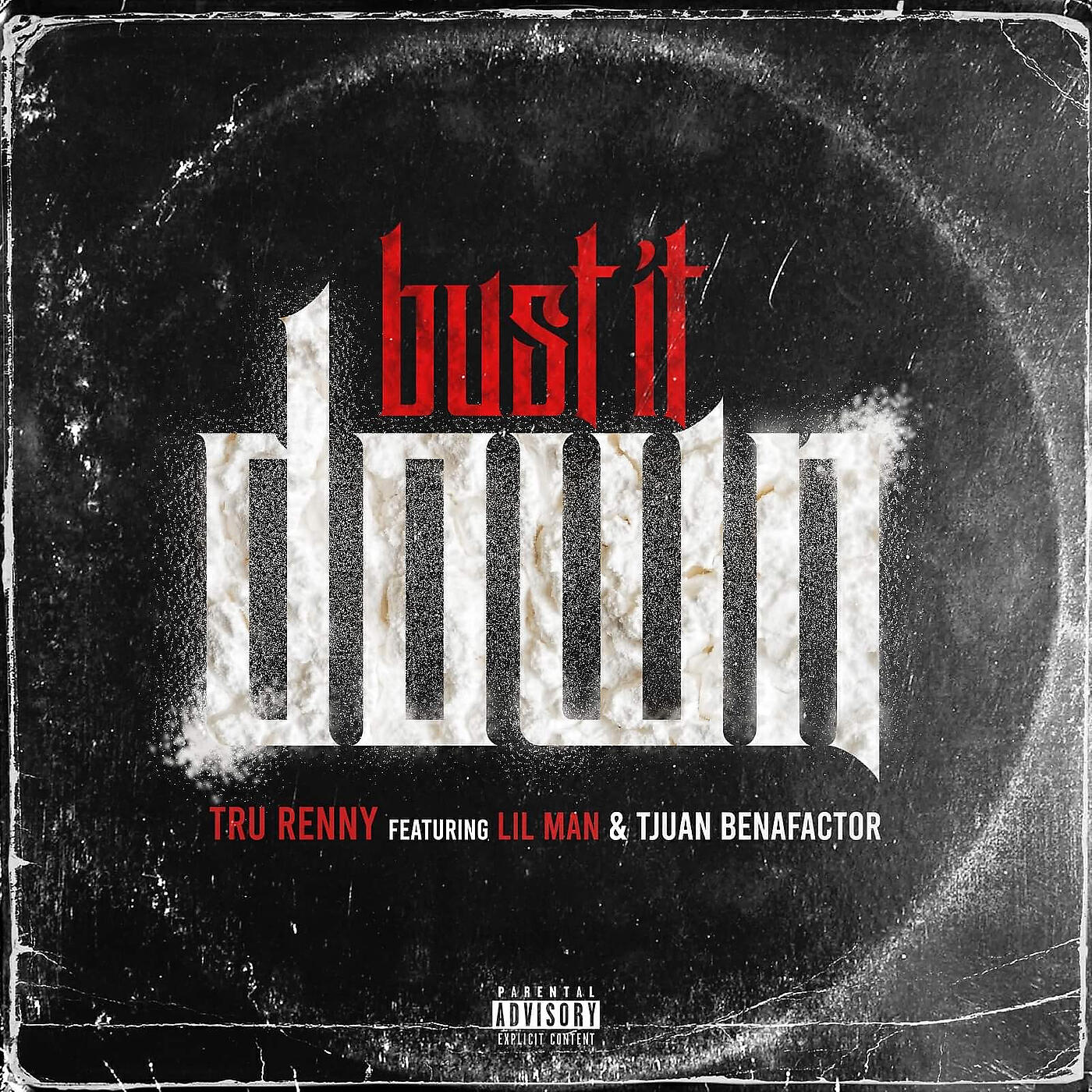 Tru Renny, Lil Man, Tjuan Benafactor - Bust It Down