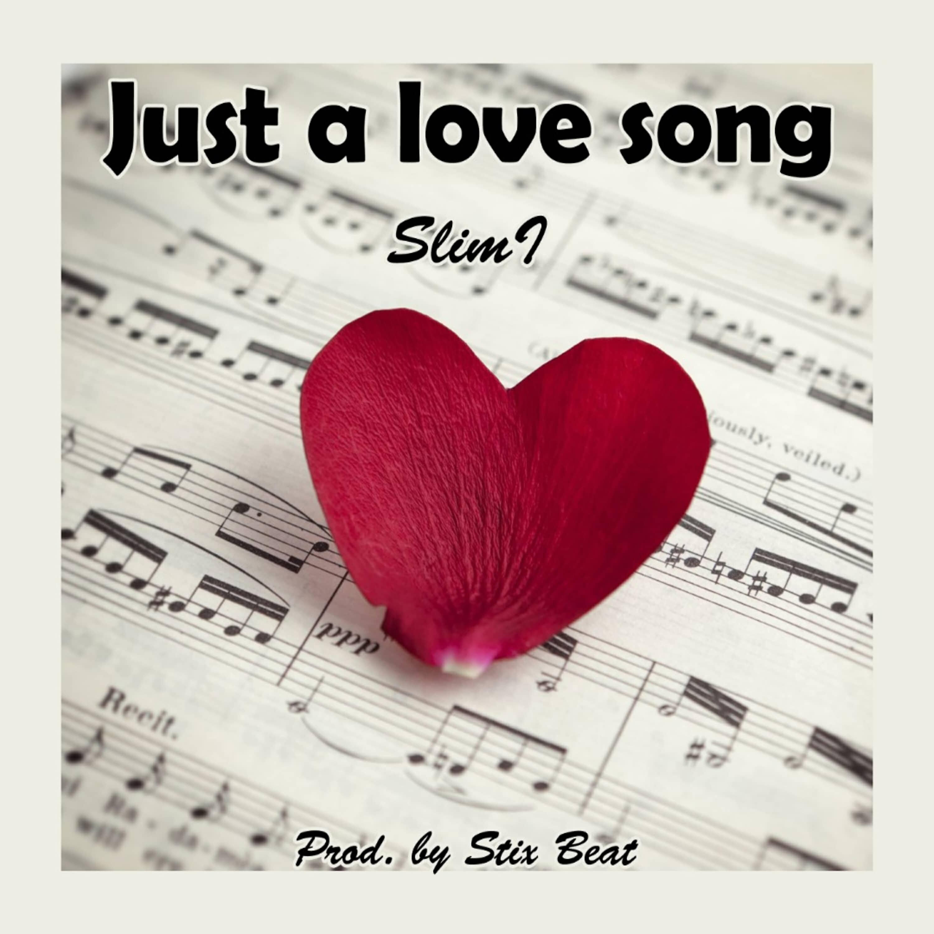 Релиз Just A Love Song